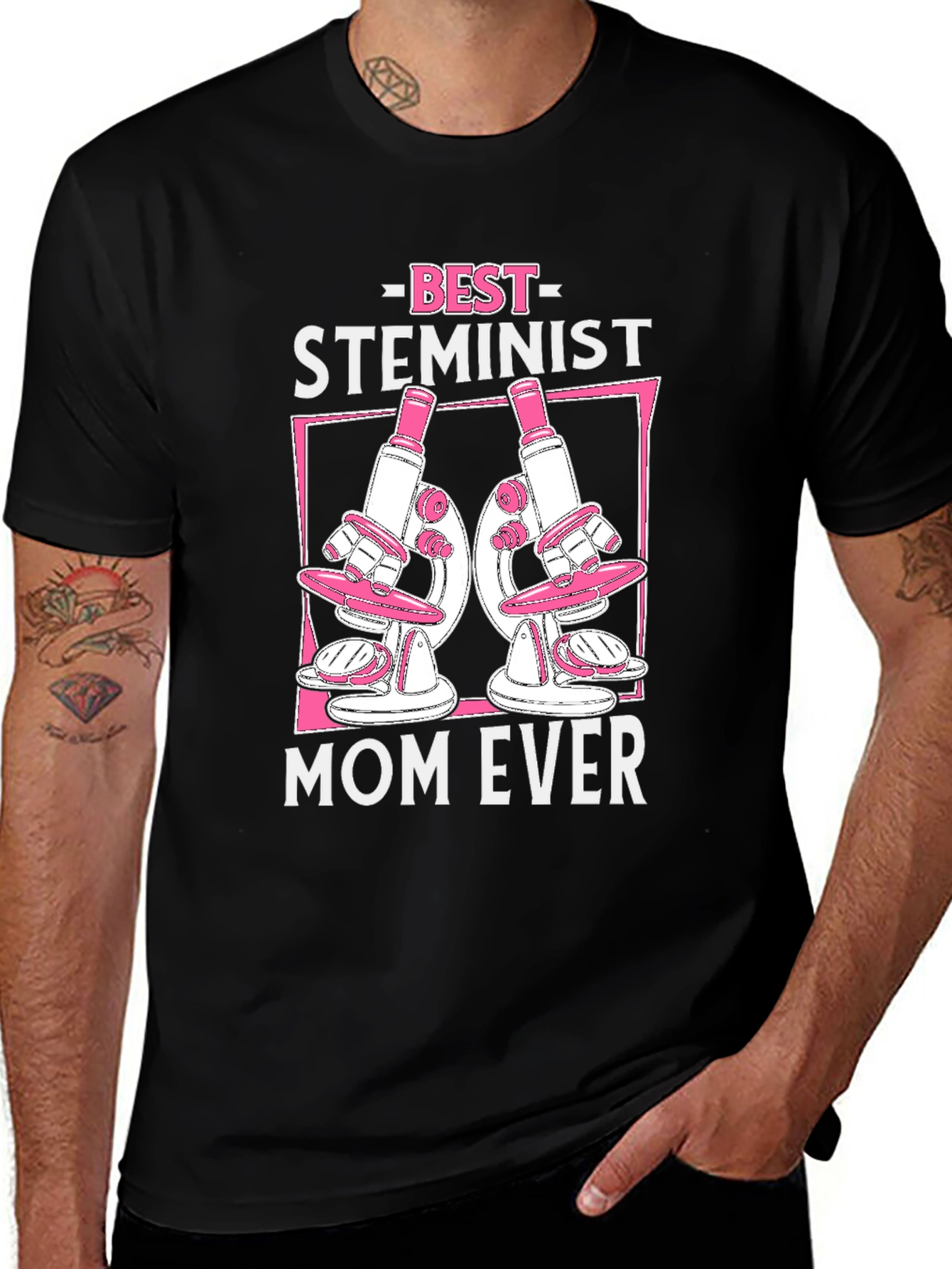 Best Steminist Mom Ever Graphic T-Shirt