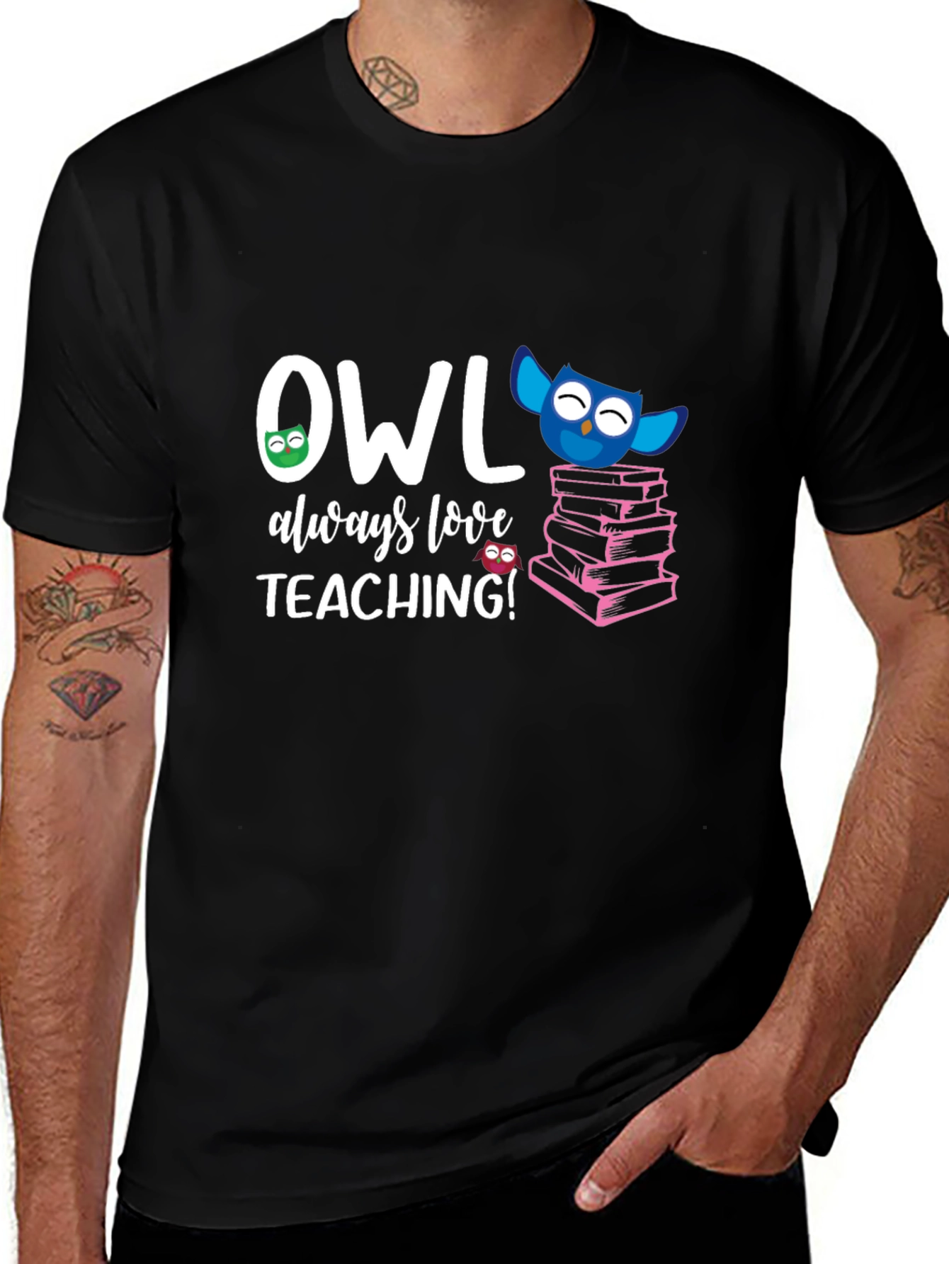 Owl Always Love Teaching T-Shirt, Teacher Appreciation Tee