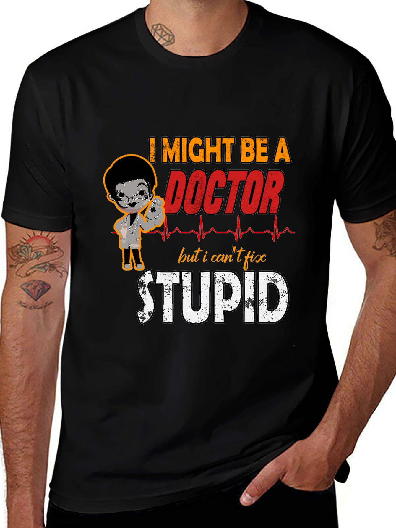 Variant 24 of Funny Doctor T-Shirt - Can't Fix Stupid Tee