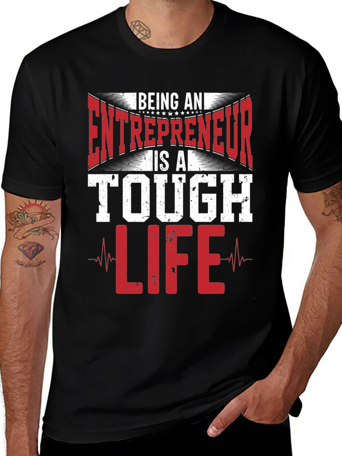 Variant 23 of Entrepreneur Tough Life Graphic T-Shirt