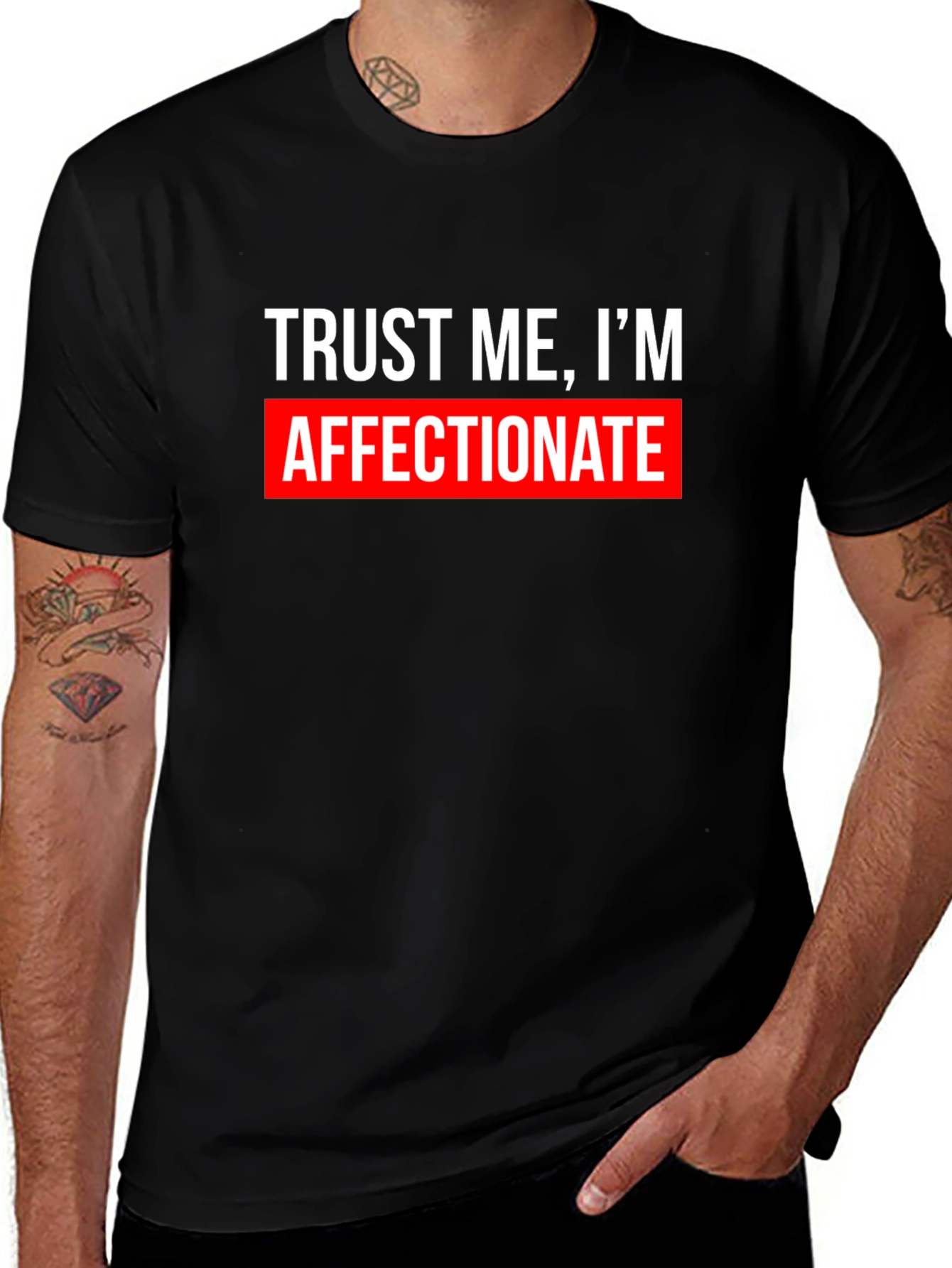 Variant 11 of Trust Me, I'm Affectionate T-Shirt - Funny Graphic Tee