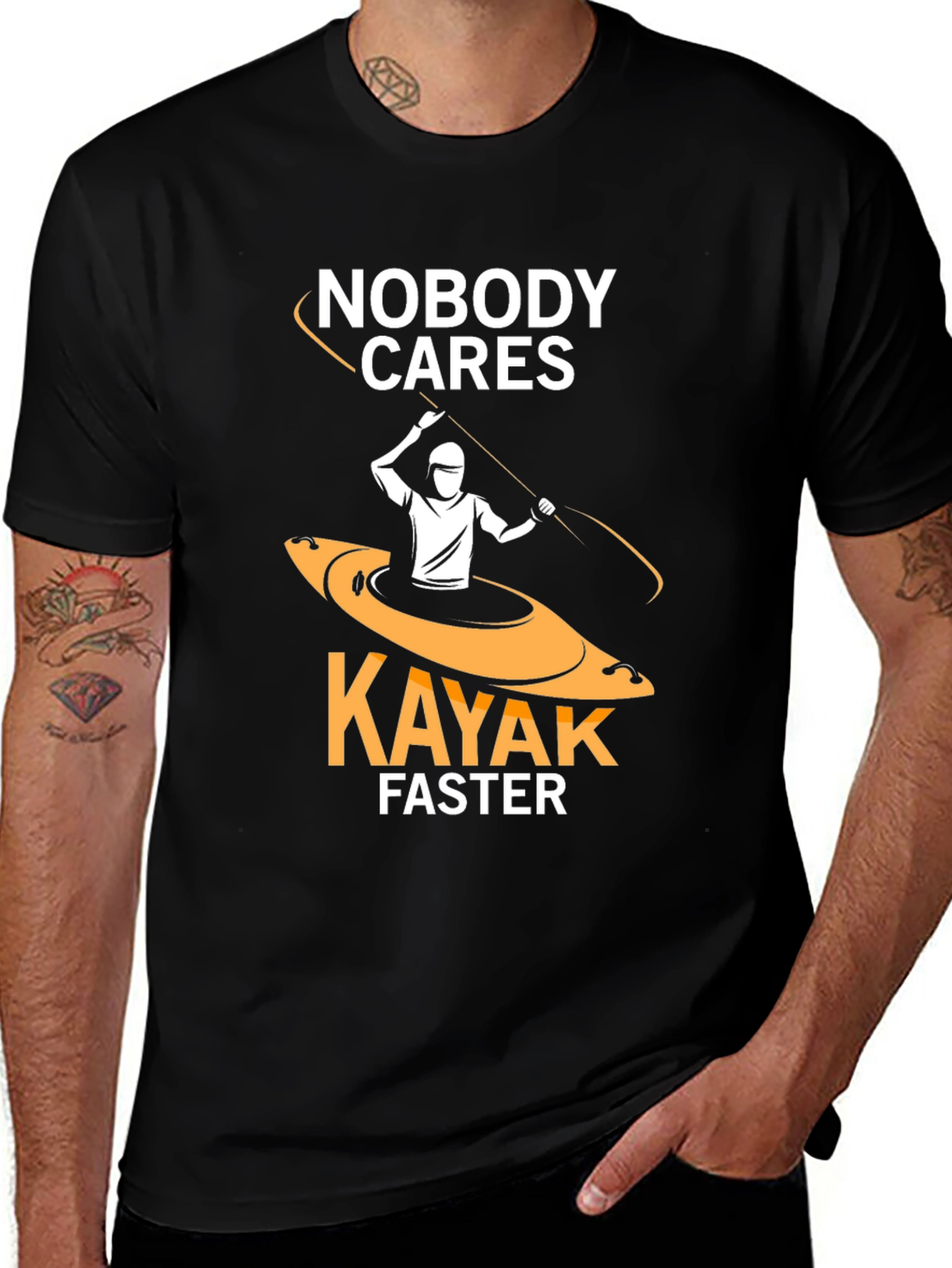 Variant 16 of Nobody Cares Kayak Faster Funny T-Shirt