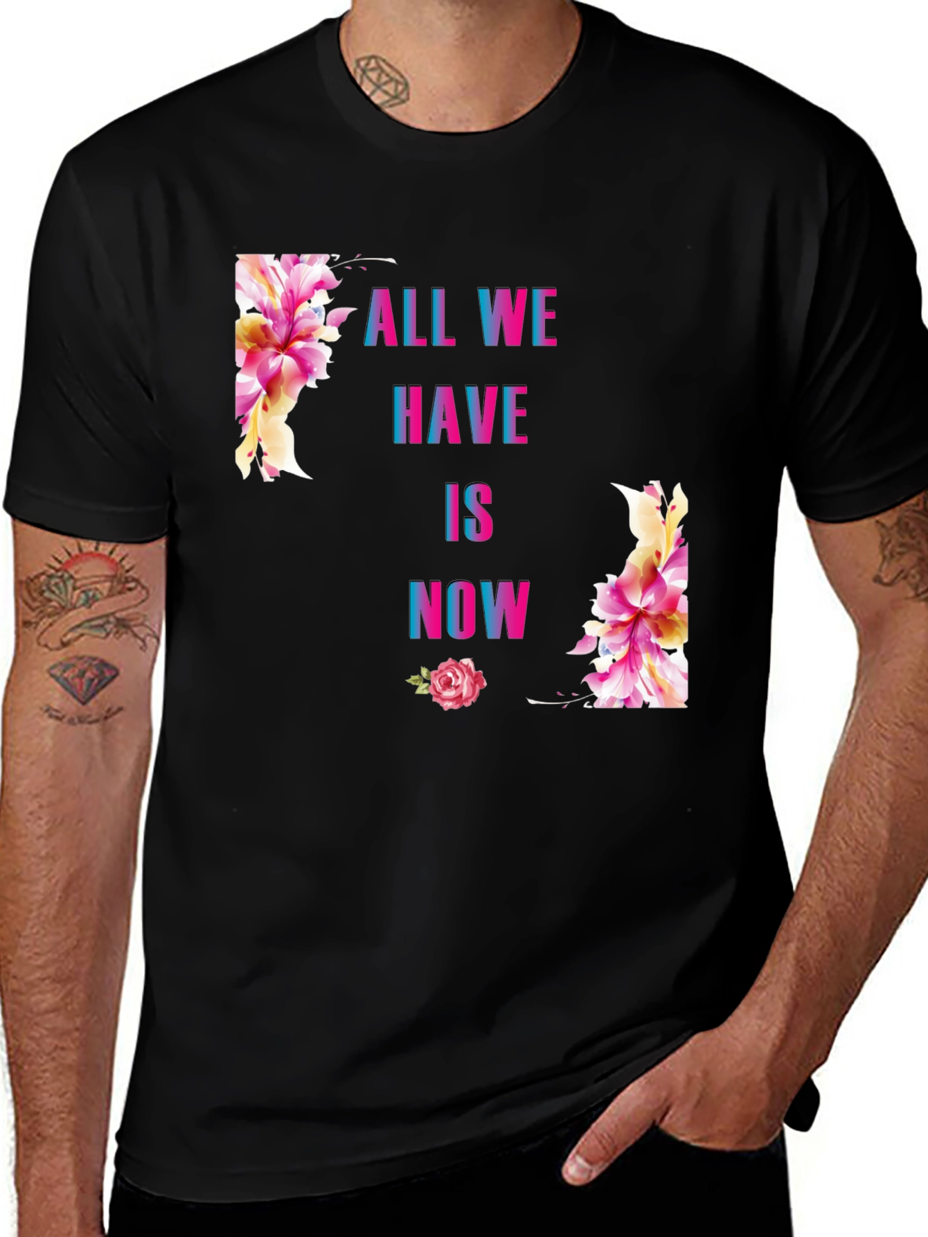 Variant 5 of All We Have Is Now Floral Graphic T-Shirt