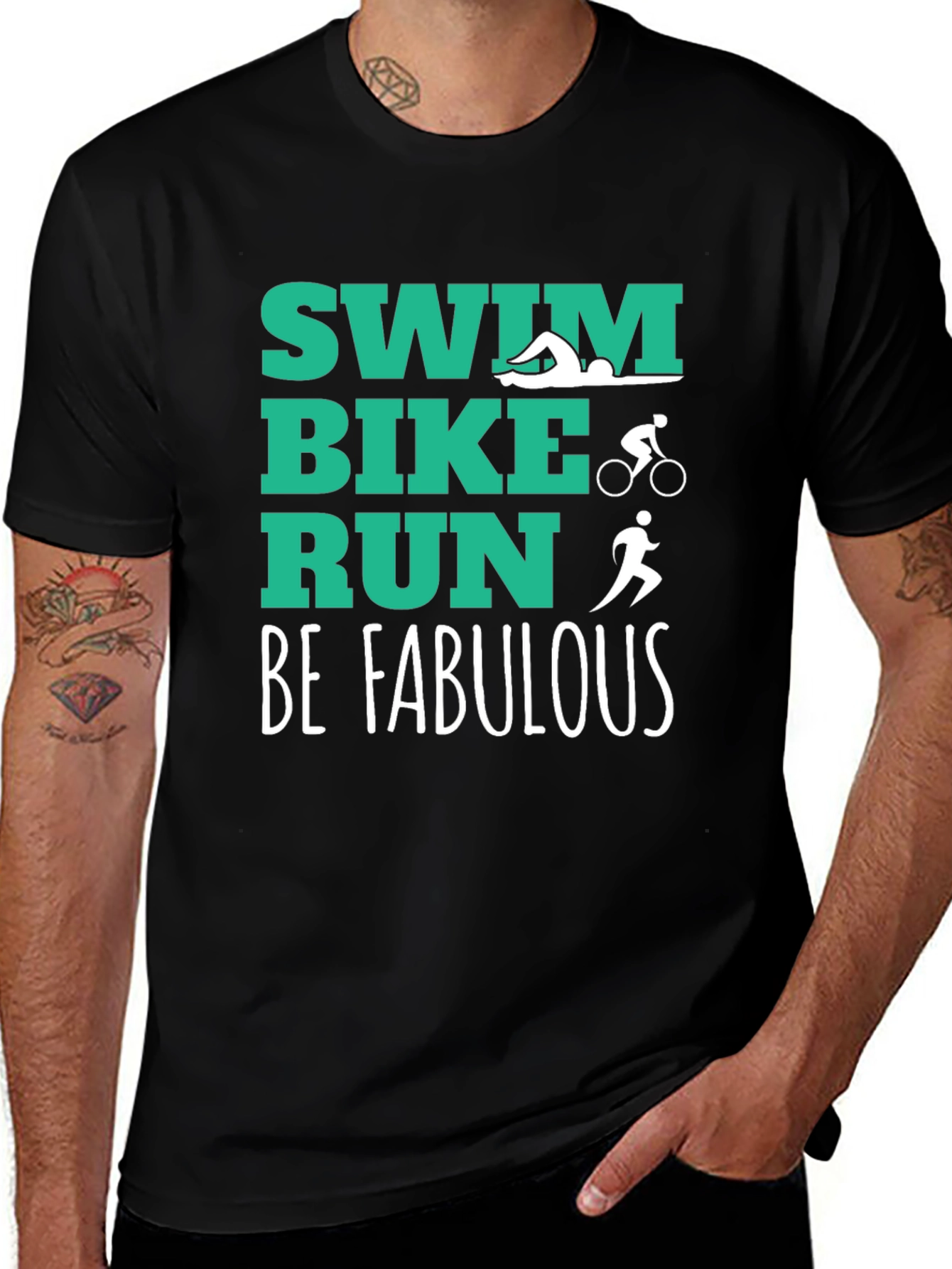 Swim Bike Run Be Fabulous T-Shirt