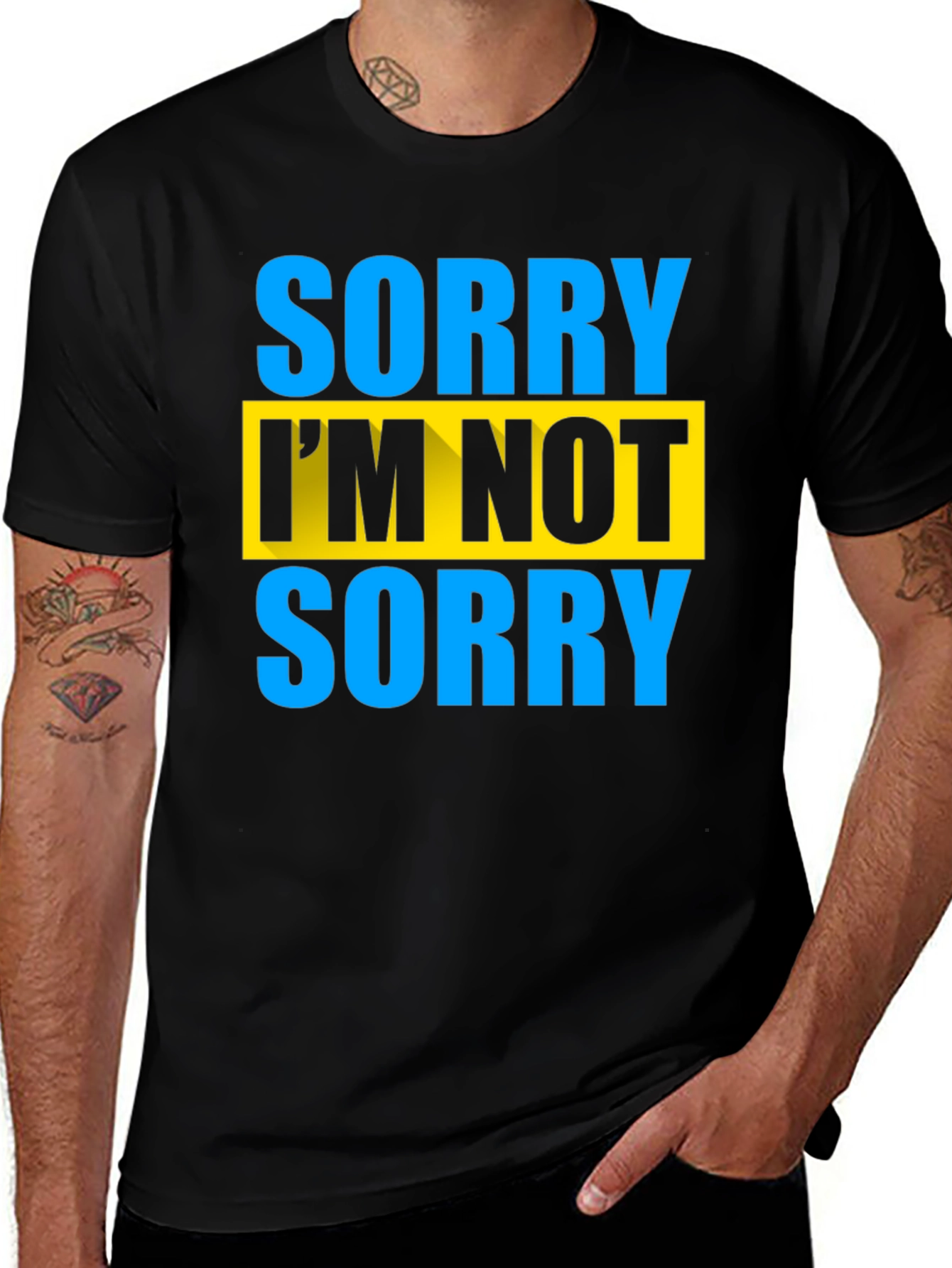 Variant 25 of Sorry I'm Not Sorry Graphic Tee