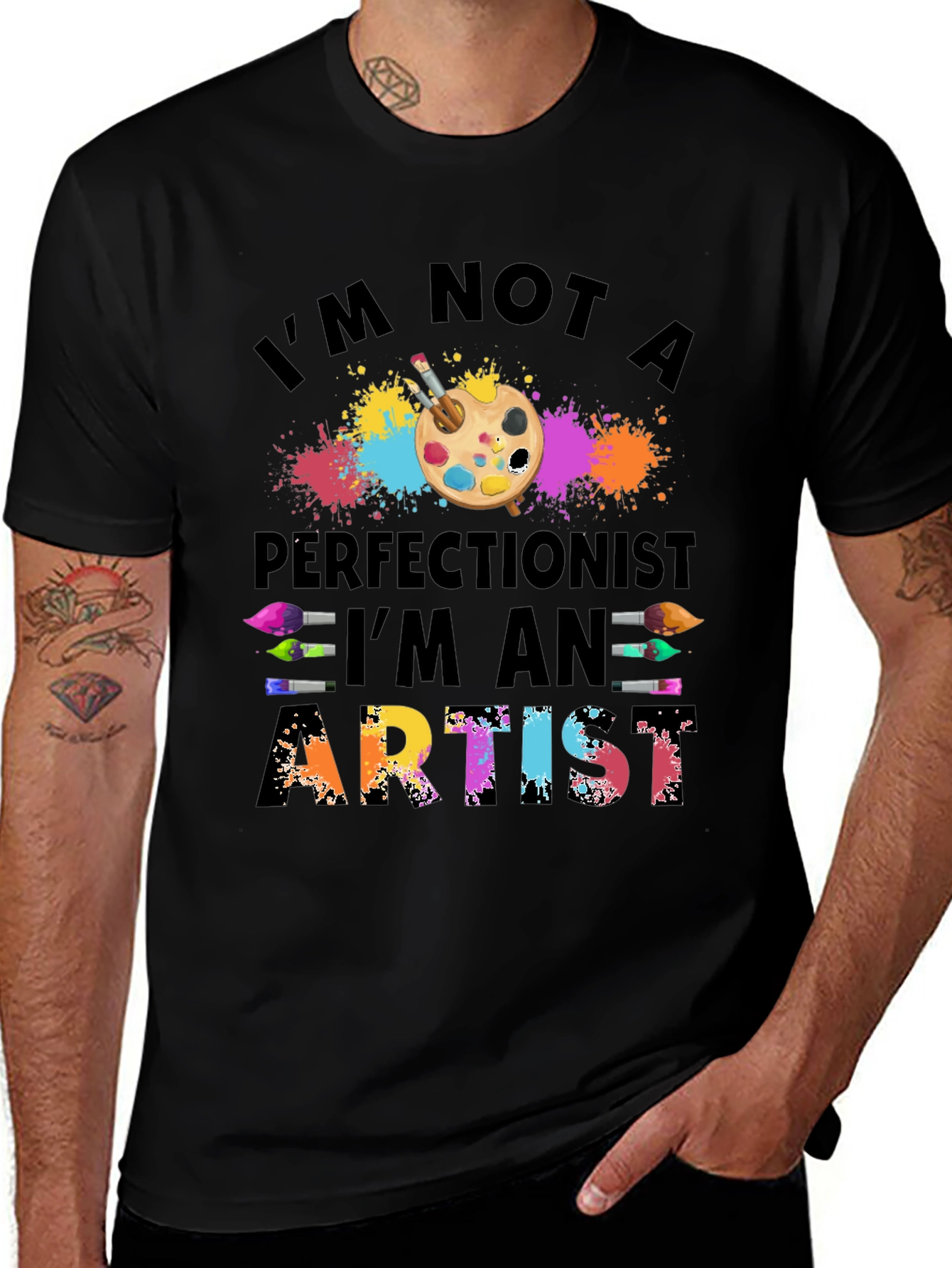 Variant 11 of Artist Graphic Tee - I'm Not a Perfectionist T-Shirt