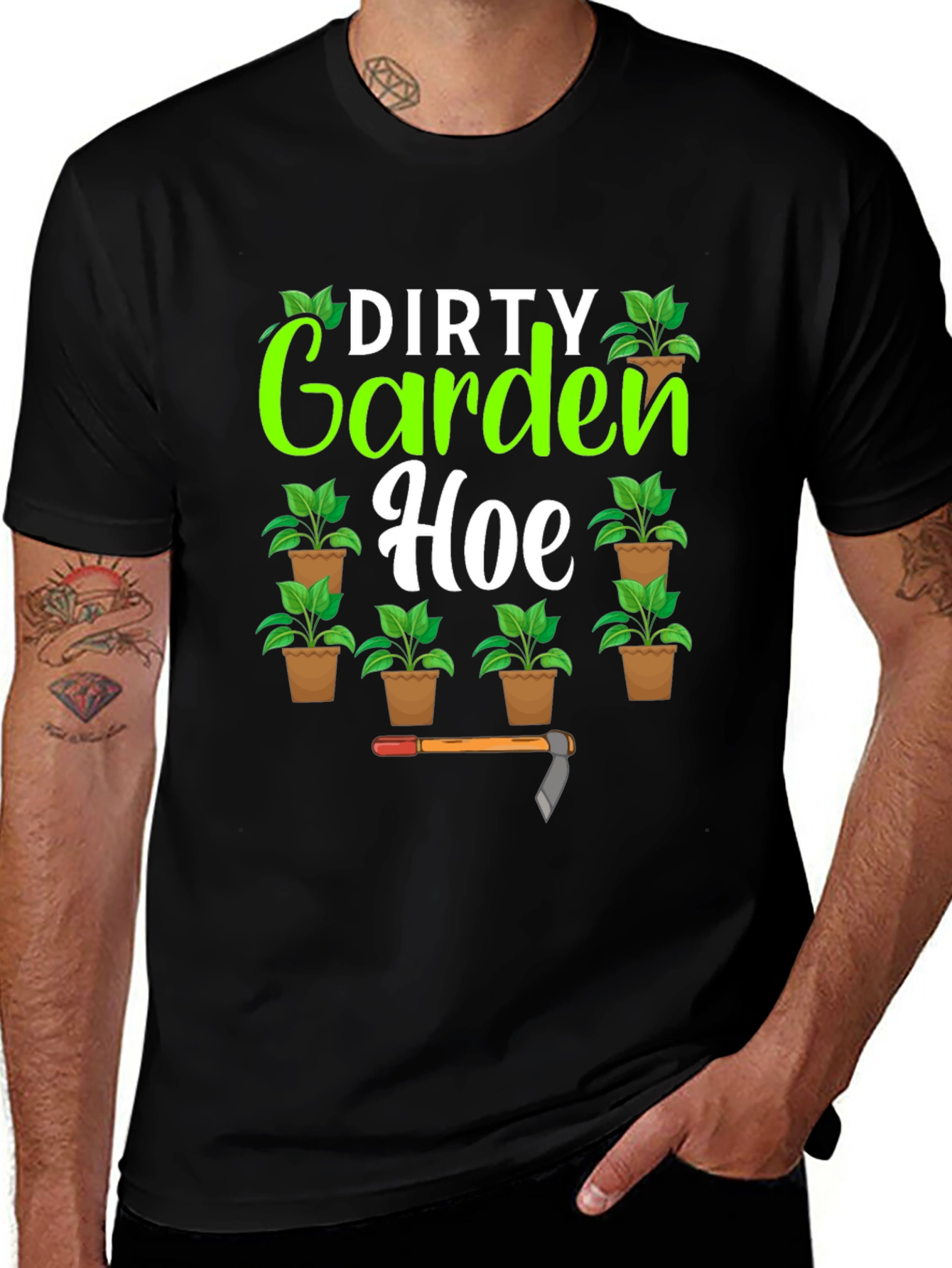 Variant 4 of Dirty Garden Hoe Graphic Tee