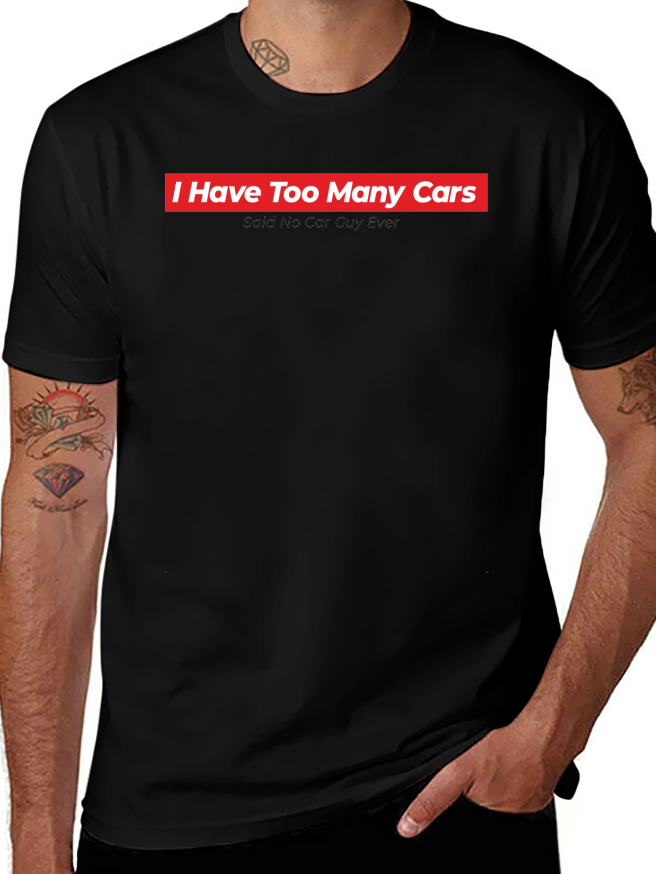 Variant 20 of I Have Too Many Cars - Funny Car Guy T-Shirt