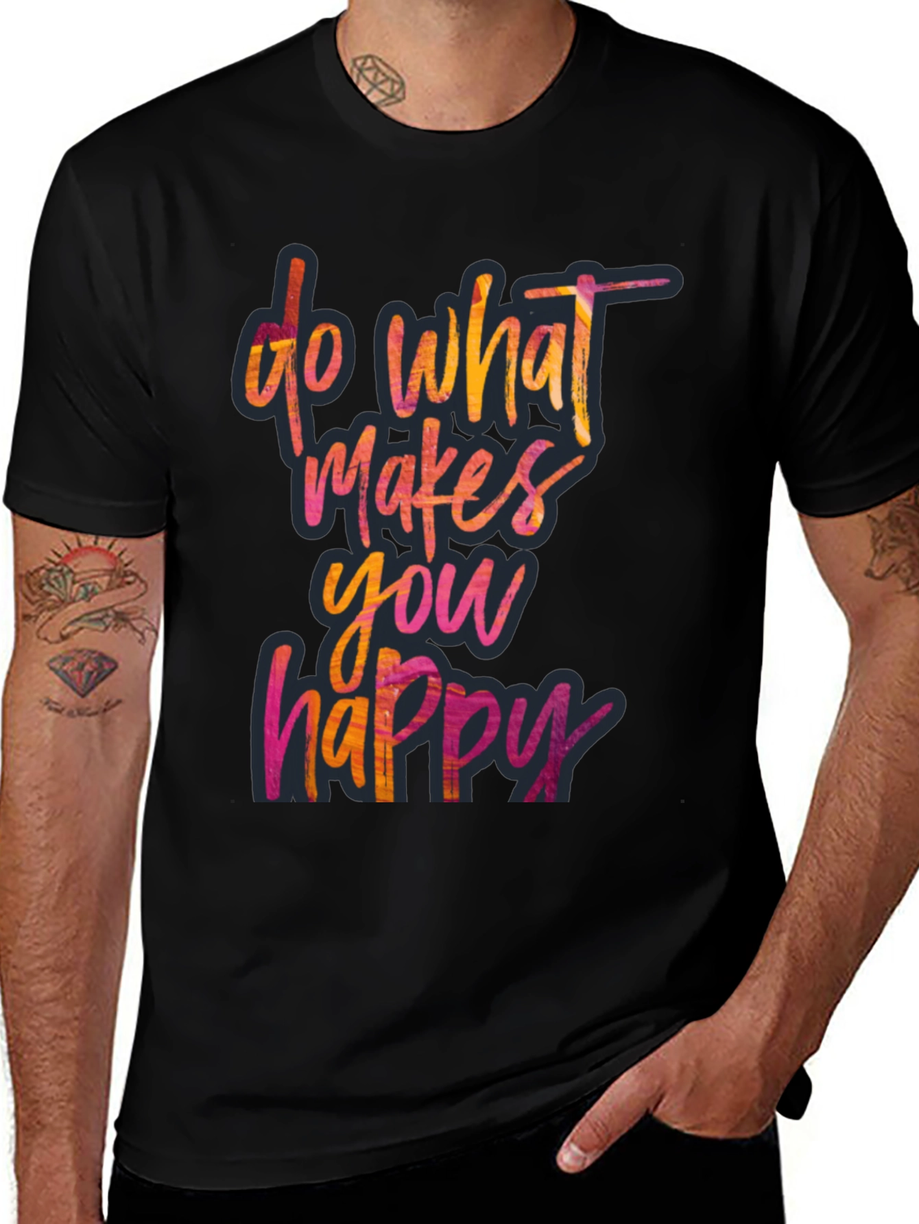 Variant 17 of Inspirational T-Shirt - Do What Makes You Happy - Black