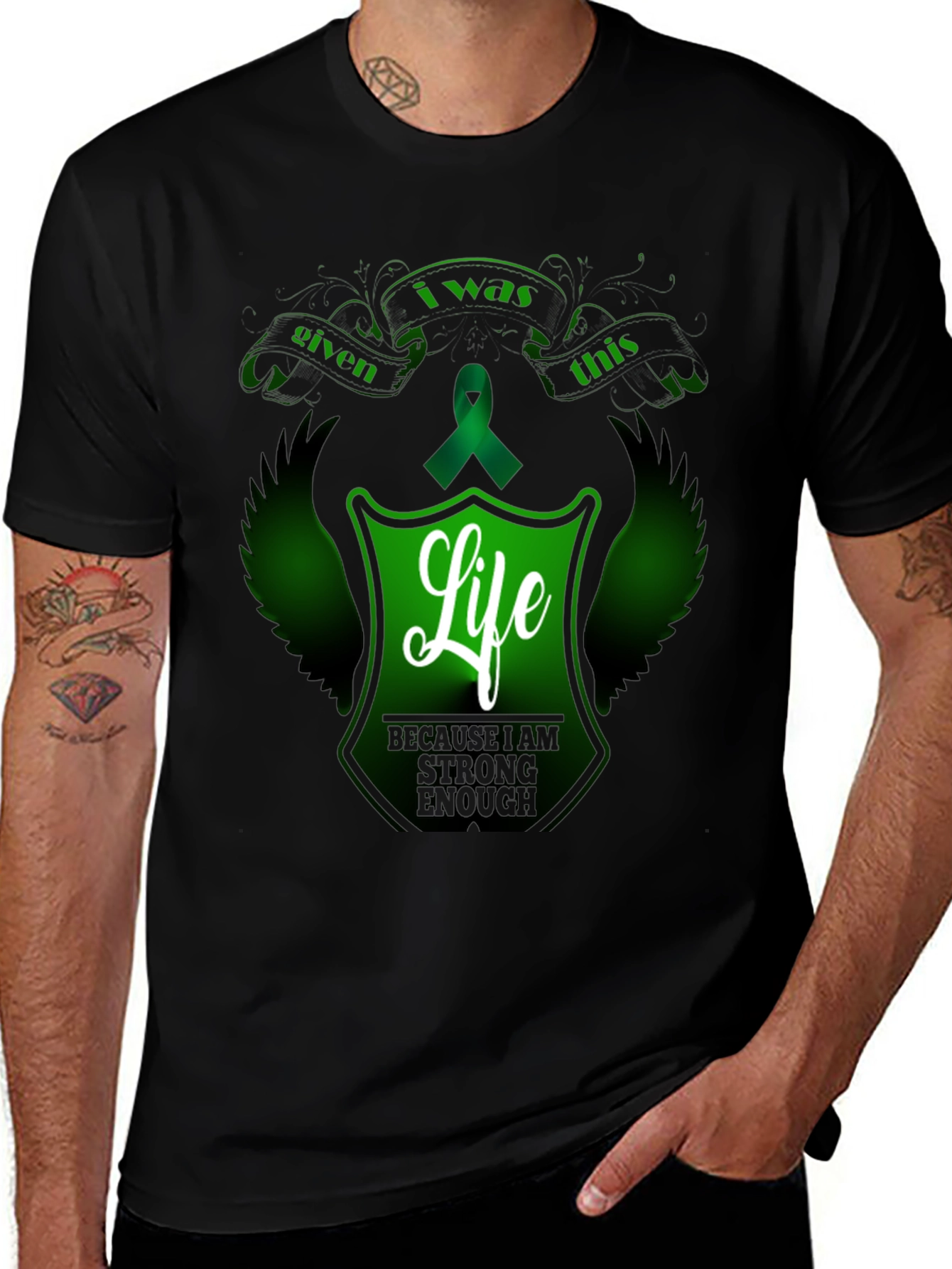 Variant 16 of I Was Given This Life T-Shirt: Strong Enough Design