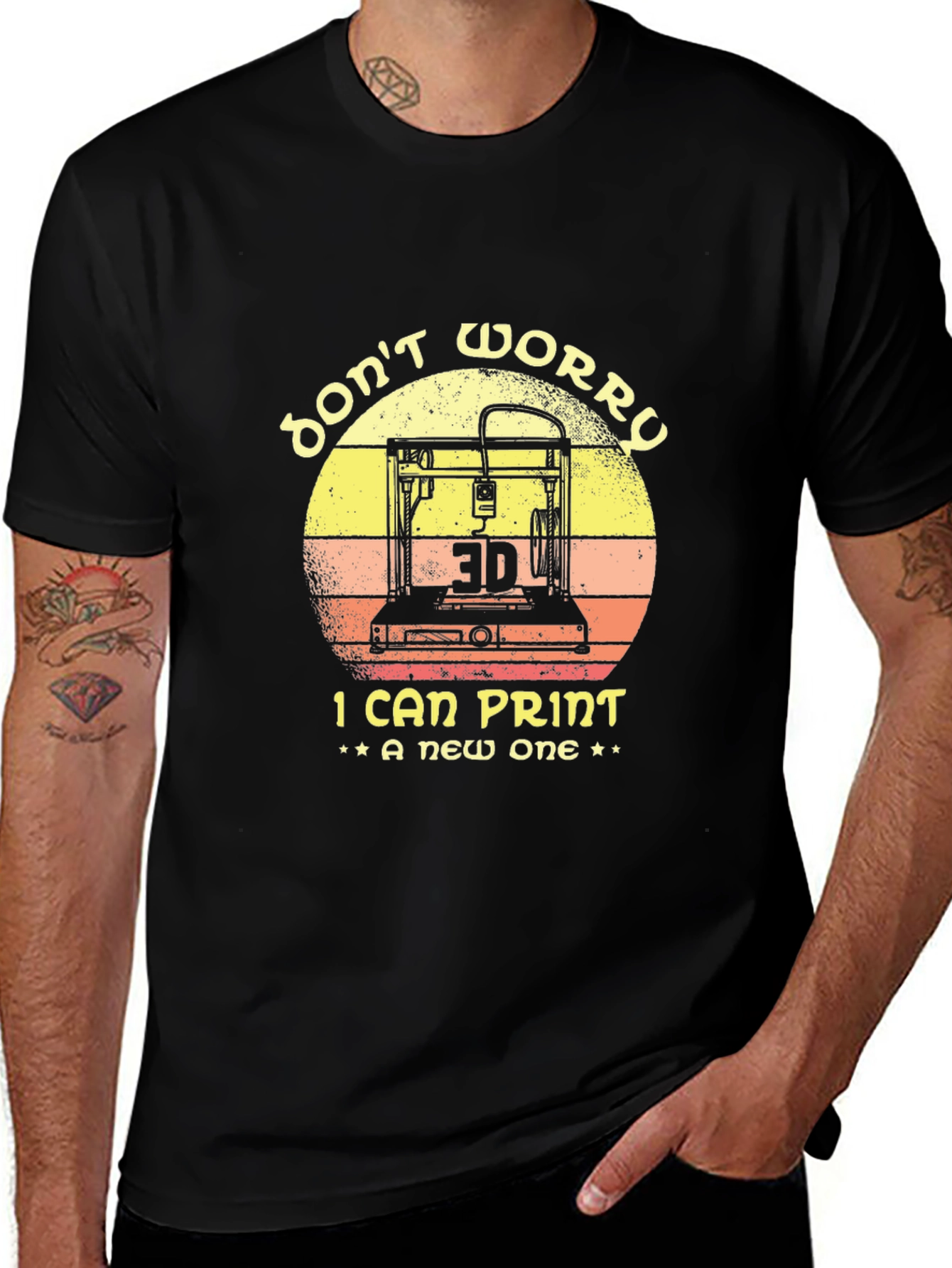 Variant 30 of Don't Worry I Can Print A New One 3D Printer T-Shirt