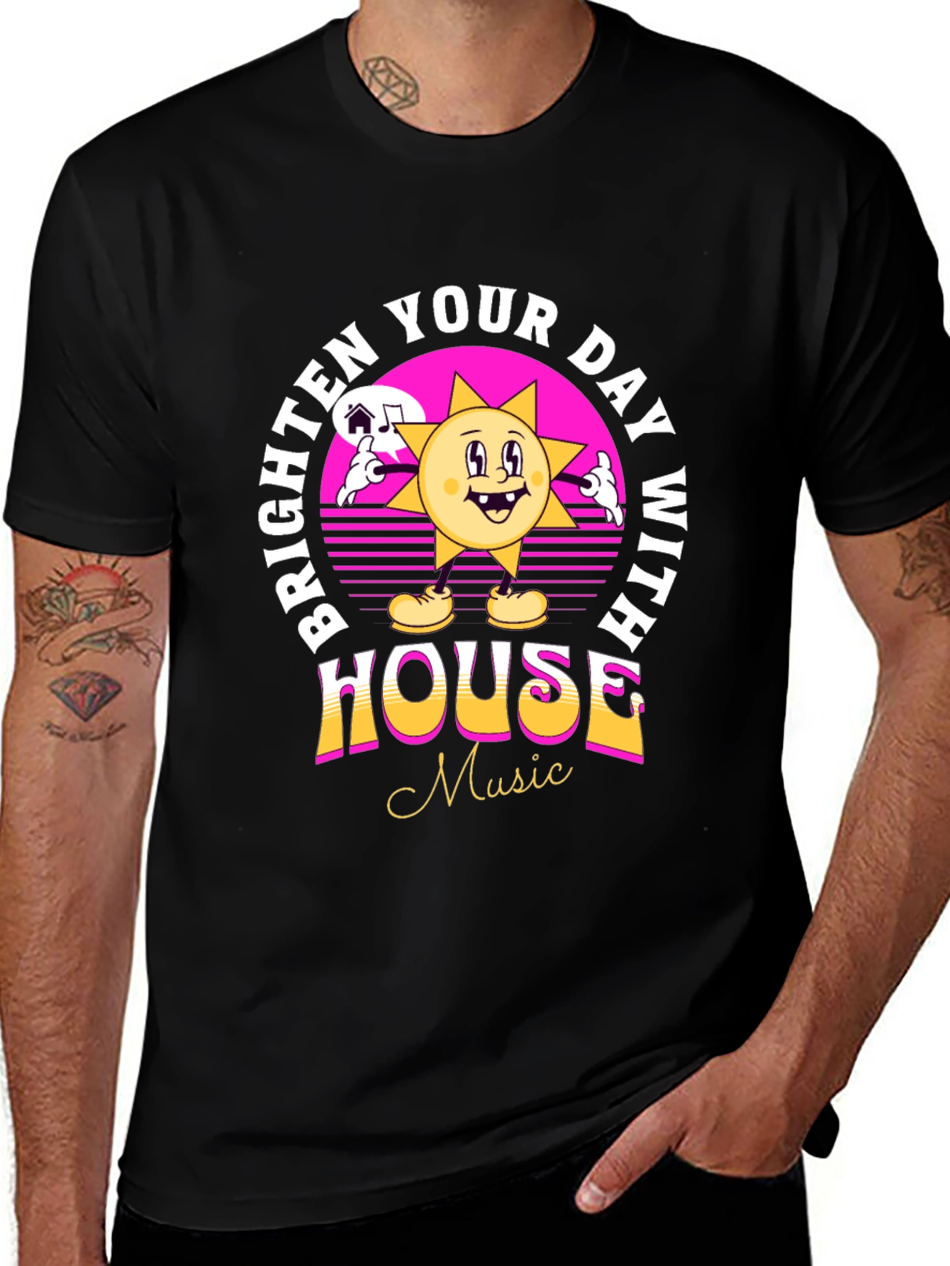Variant 23 of Brighten Your Day House Music T-Shirt