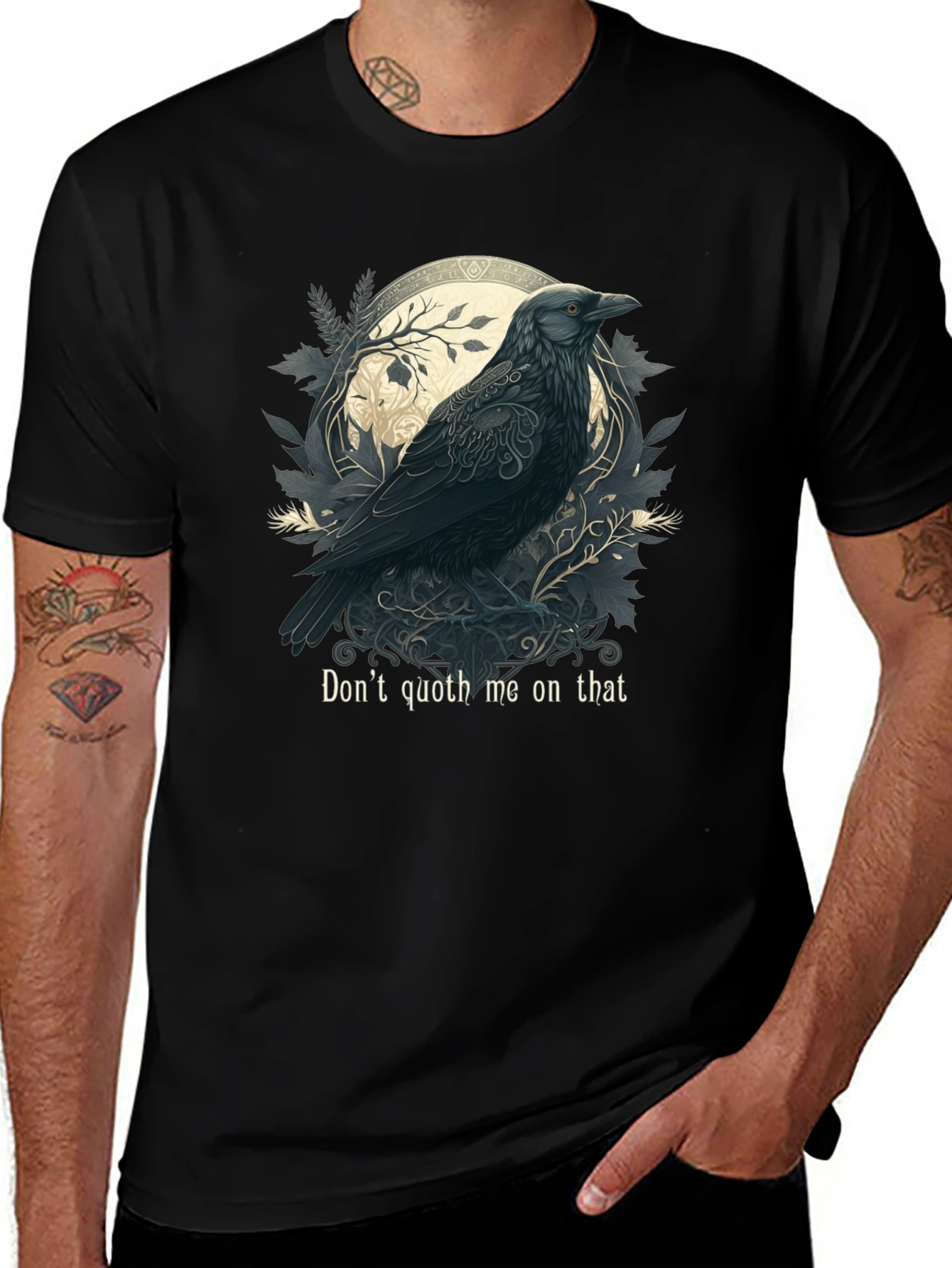 Raven Art T-Shirt - Don't Quoth Me