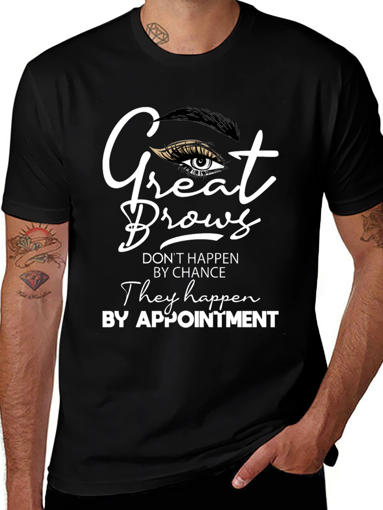 Great Brows T-Shirt - Appointment Design
