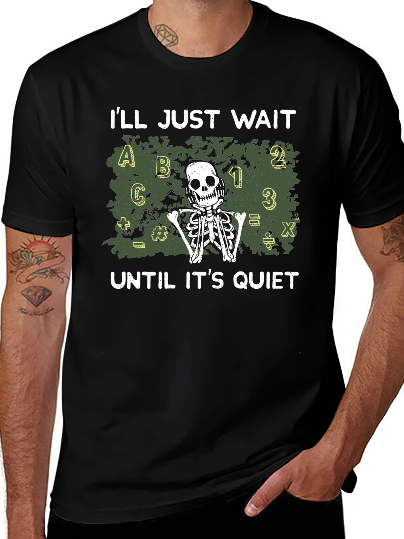 Variant 3 of Humorous "I'll Just Wait" Skeleton Teacher T-Shirt