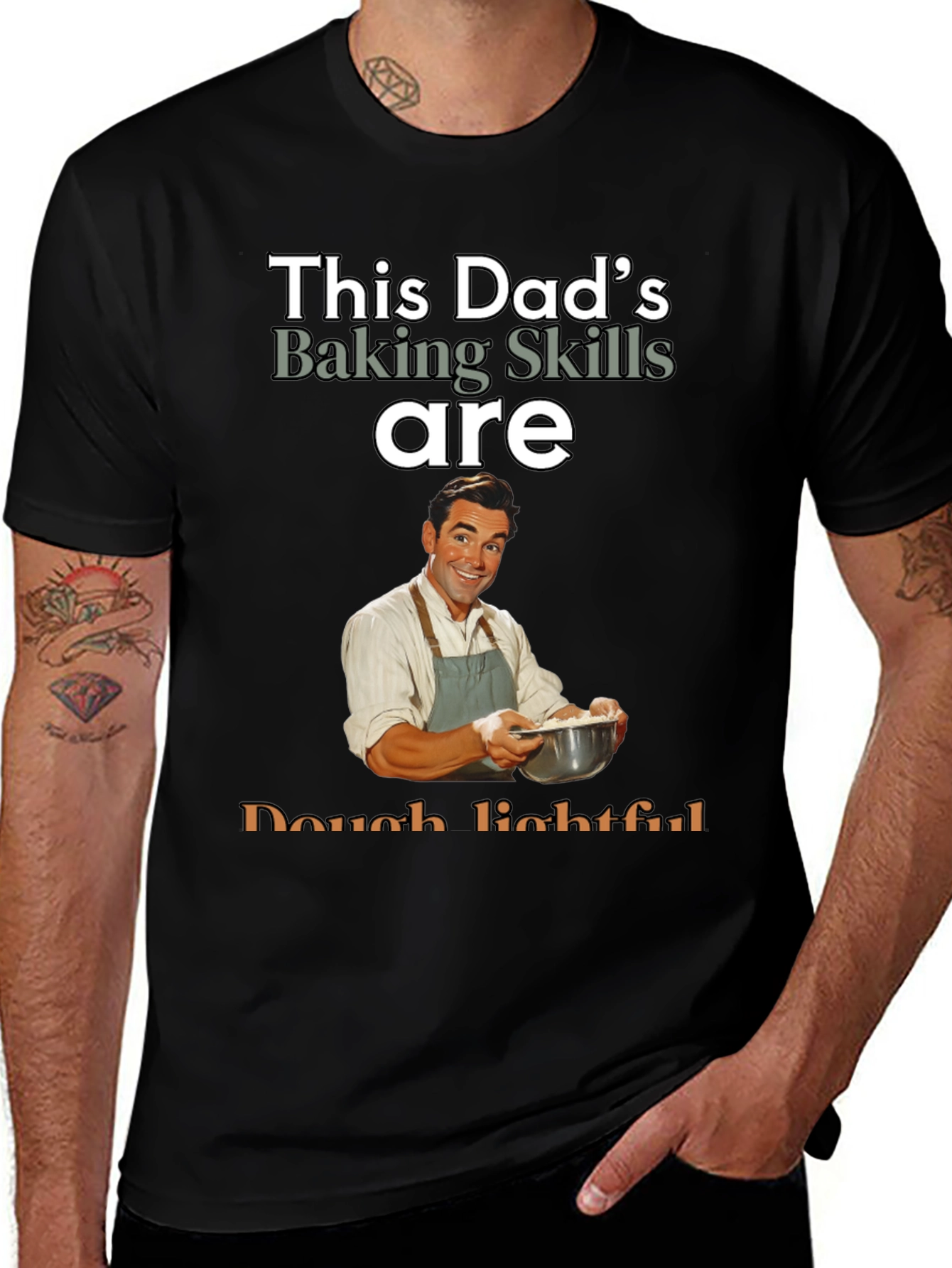 Variant 5 of Dad's Baking Skills T-Shirt - Dough-lightful Funny Tee