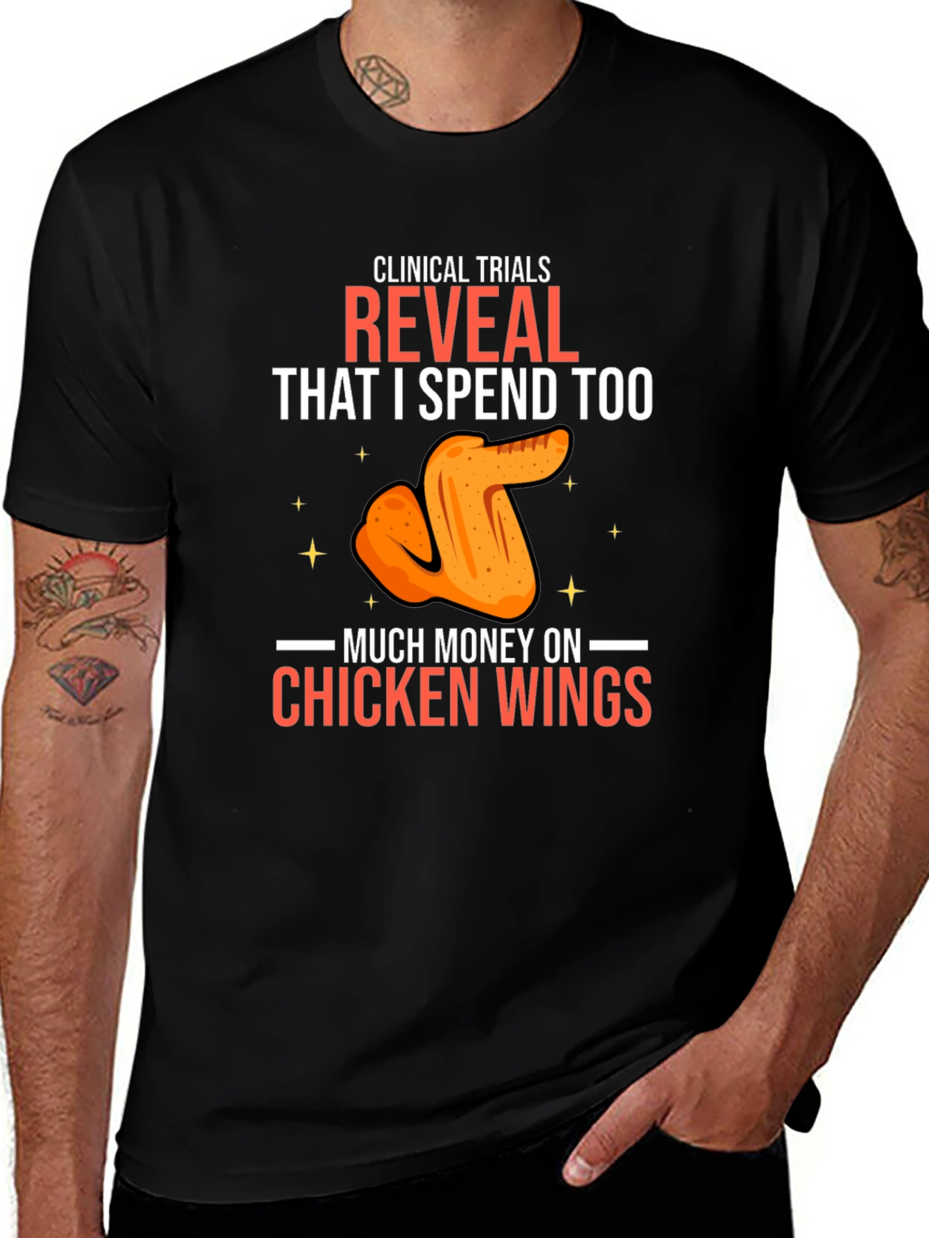 Variant 6 of Chicken Wing Spending T-Shirt - Clinical Trial Humor