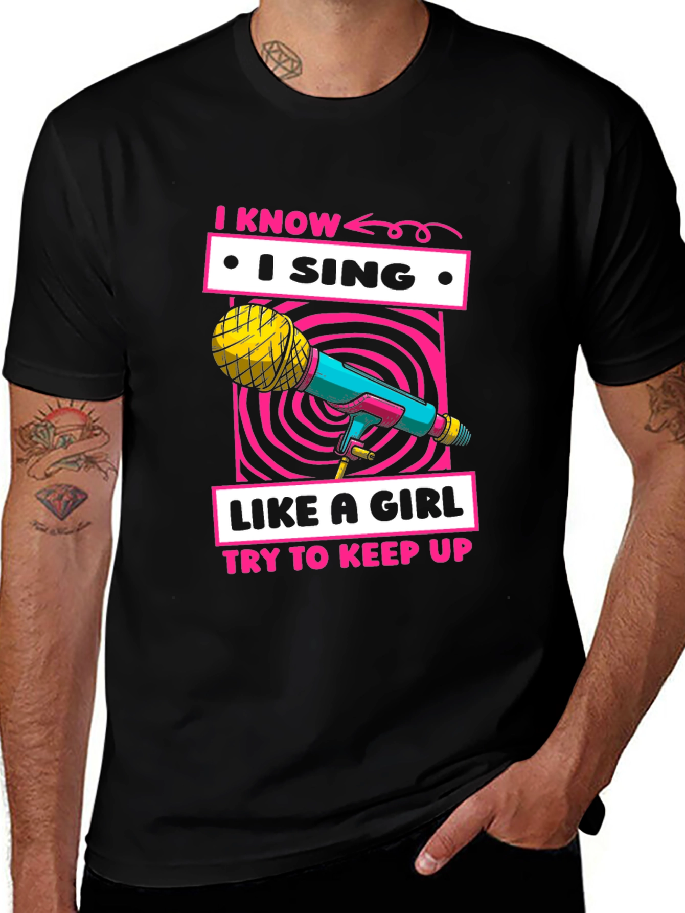 Variant 17 of I Sing Like A Girl Graphic T-Shirt