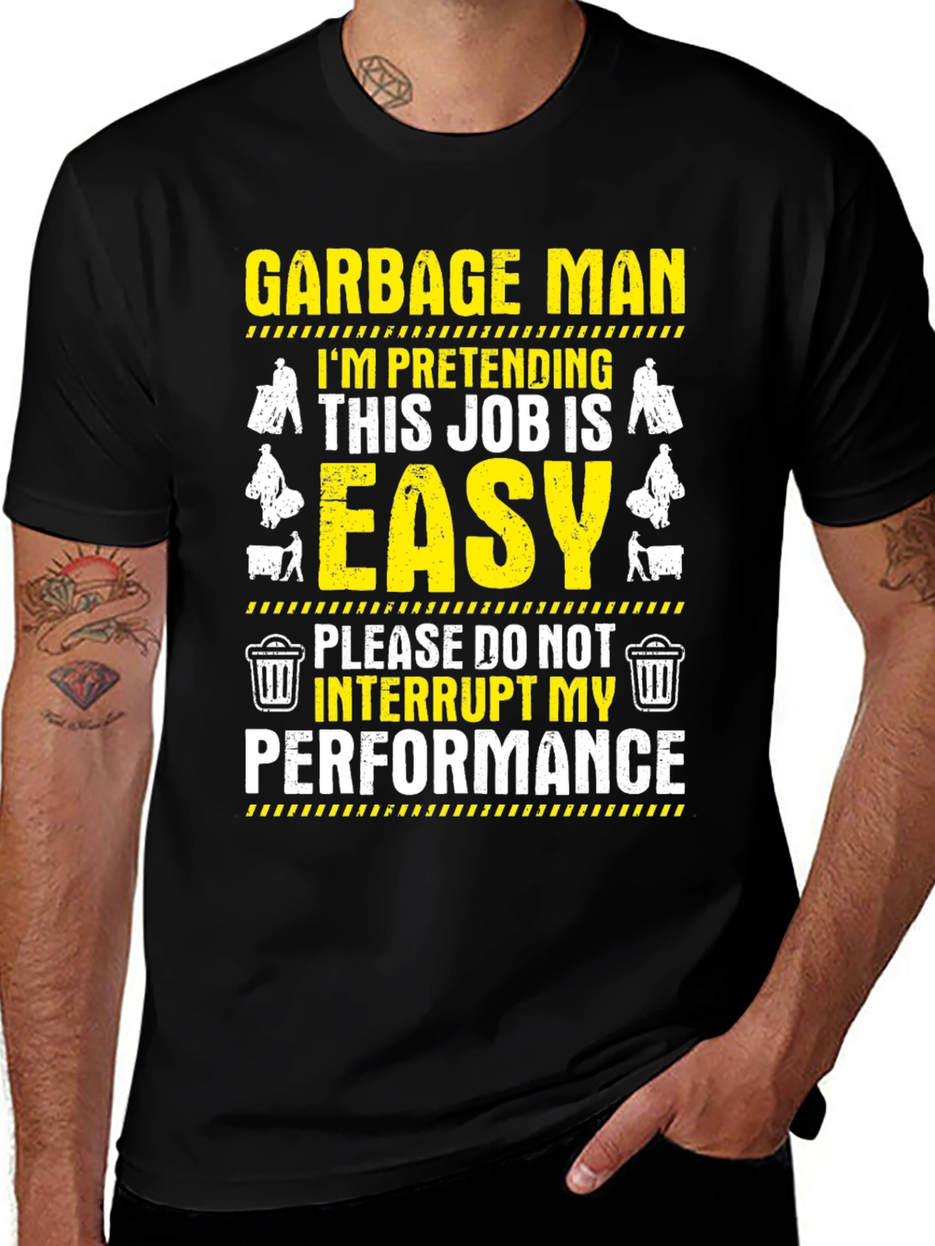 Variant 4 of Garbage Man Funny T-Shirt - I'm Pretending This Job is Easy