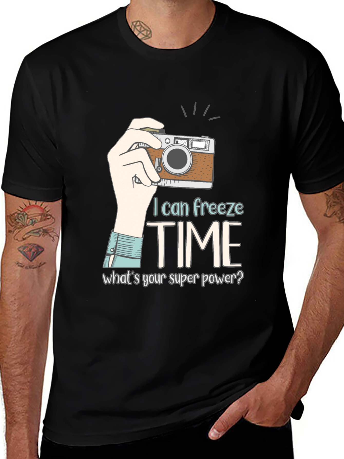 Variant 27 of I Can Freeze Time T-Shirt - Photography Superpower