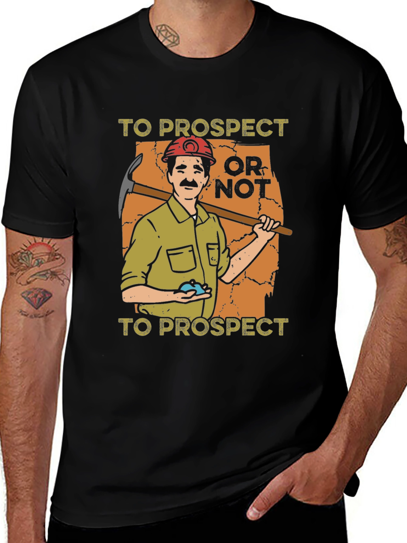 Variant 24 of Prospector Graphic T-Shirt: To Prospect or Not!