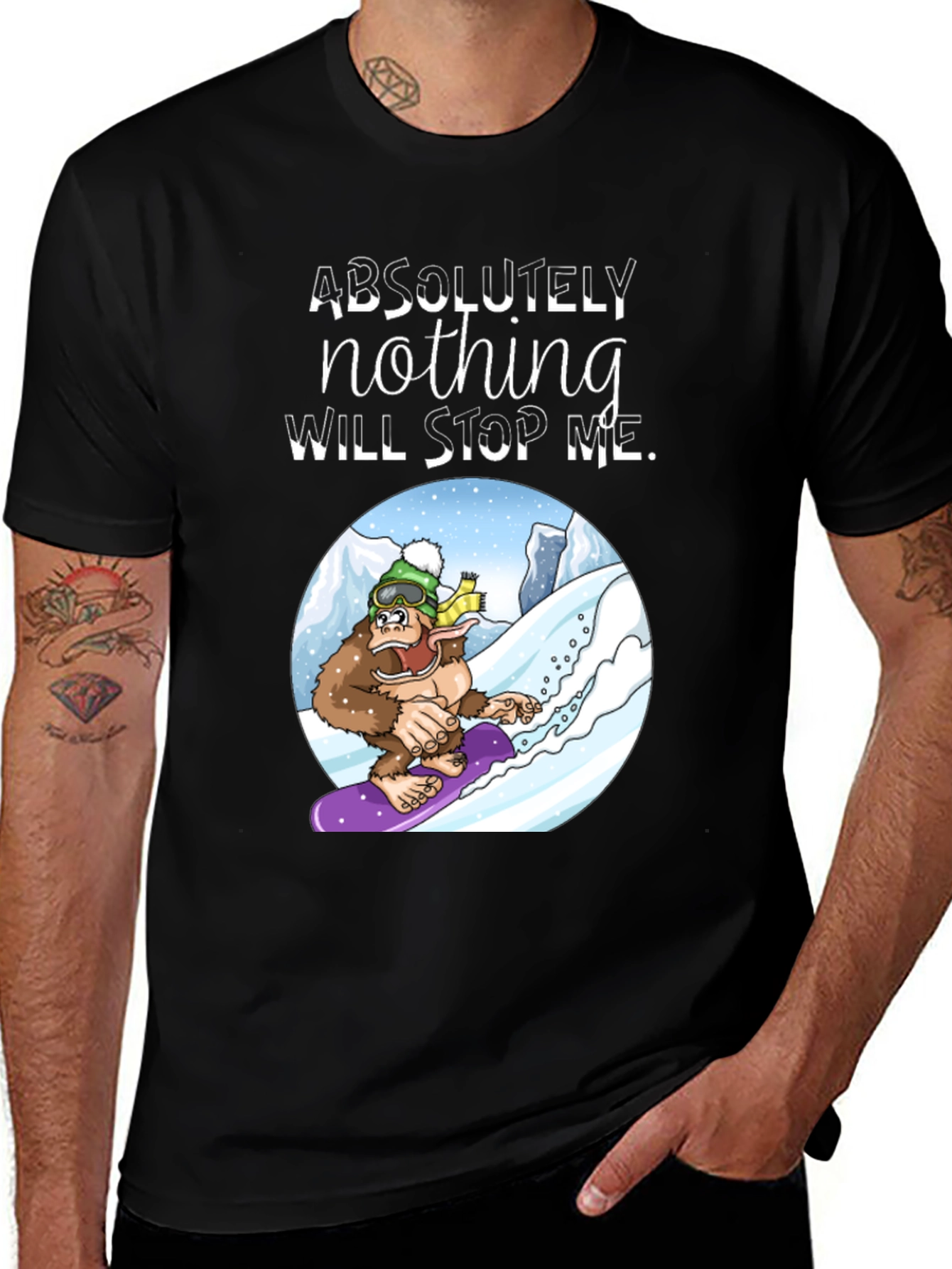 Bigfoot Snowboarding T-Shirt - Absolutely Nothing Will Stop Me!