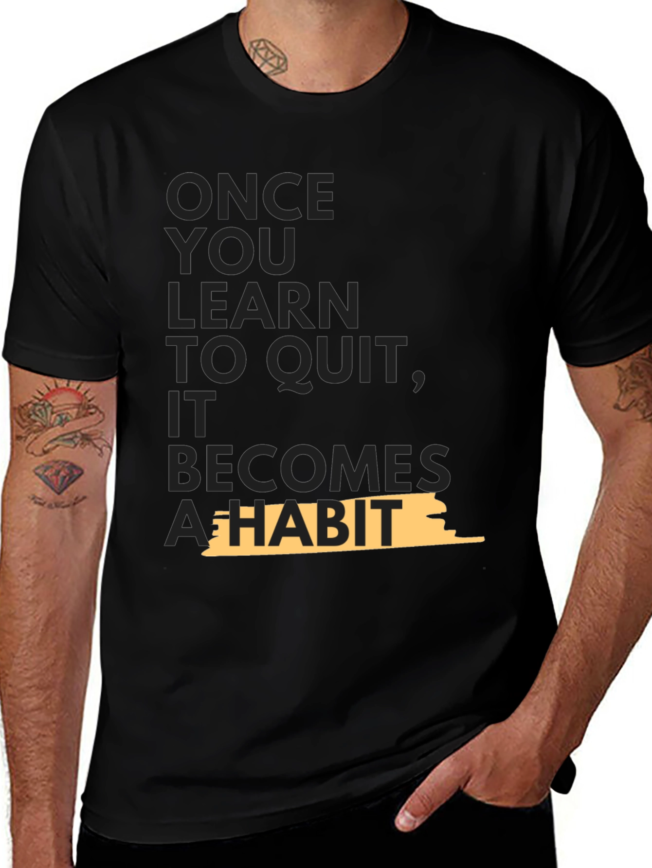 Variant 6 of Motivational T-Shirt - Once You Learn To Quit