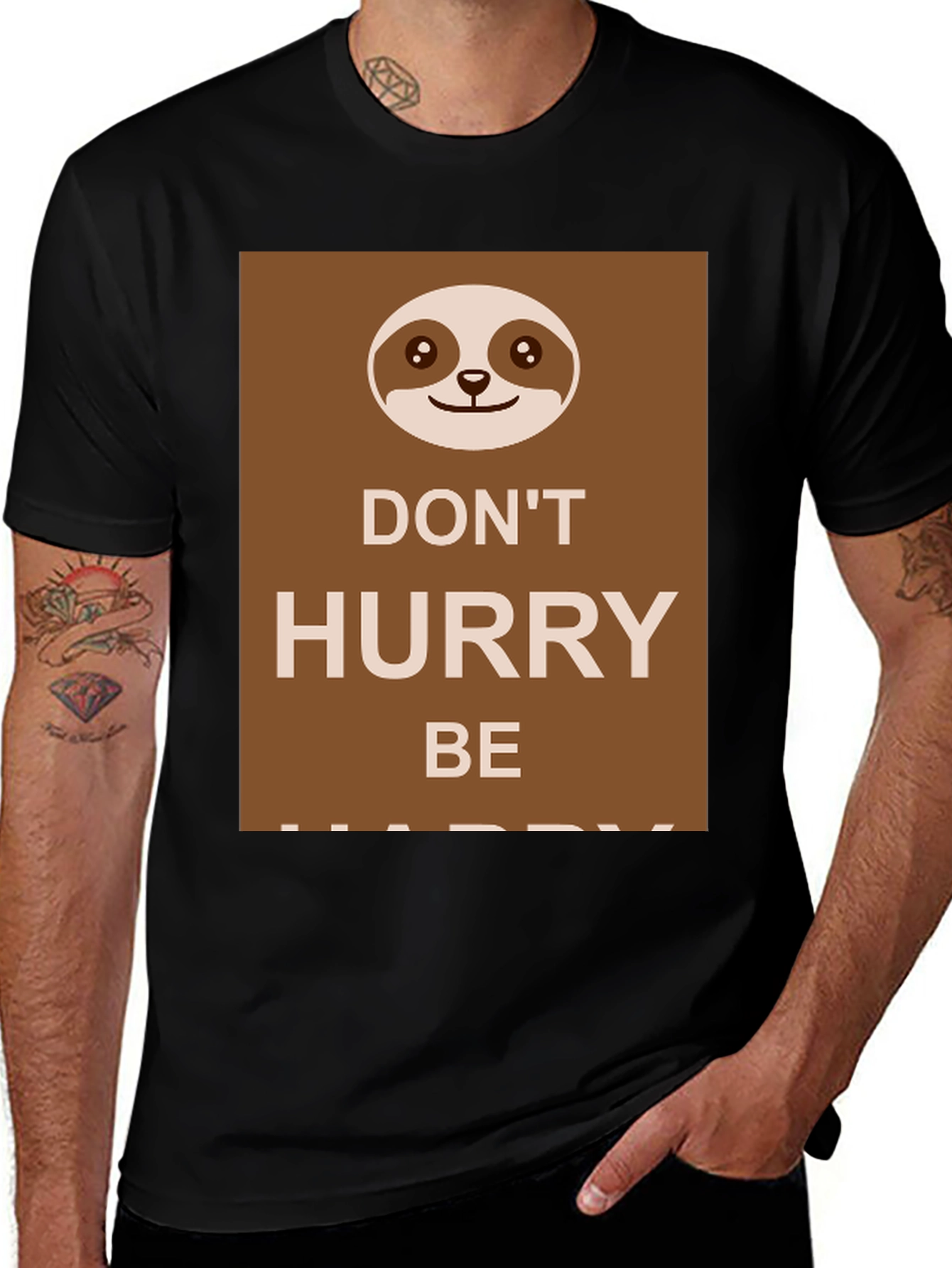 Variant 20 of Don't Hurry Be Happy Sloth Tee