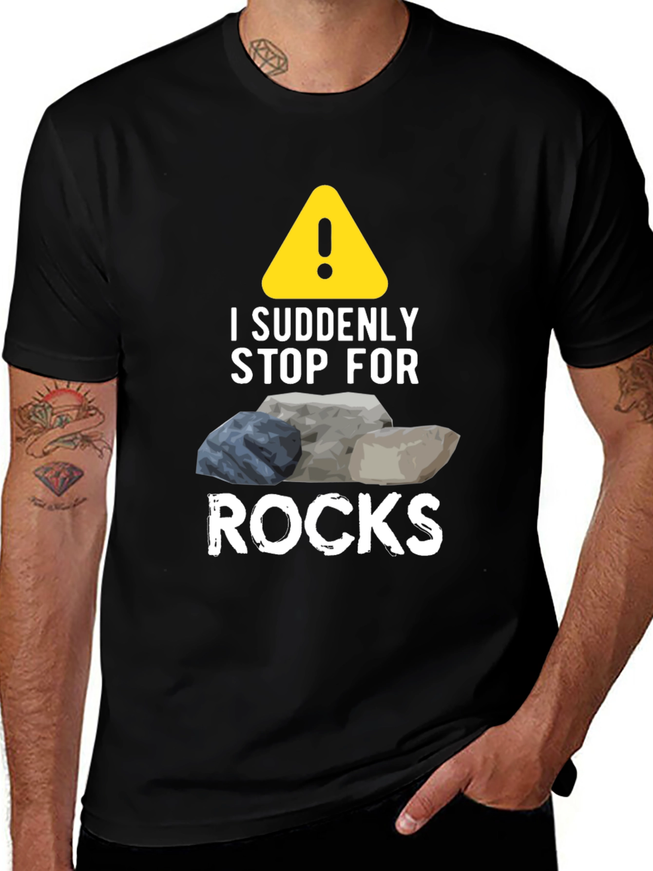 Variant 16 of I Suddenly Stop For Rocks Funny T-Shirt