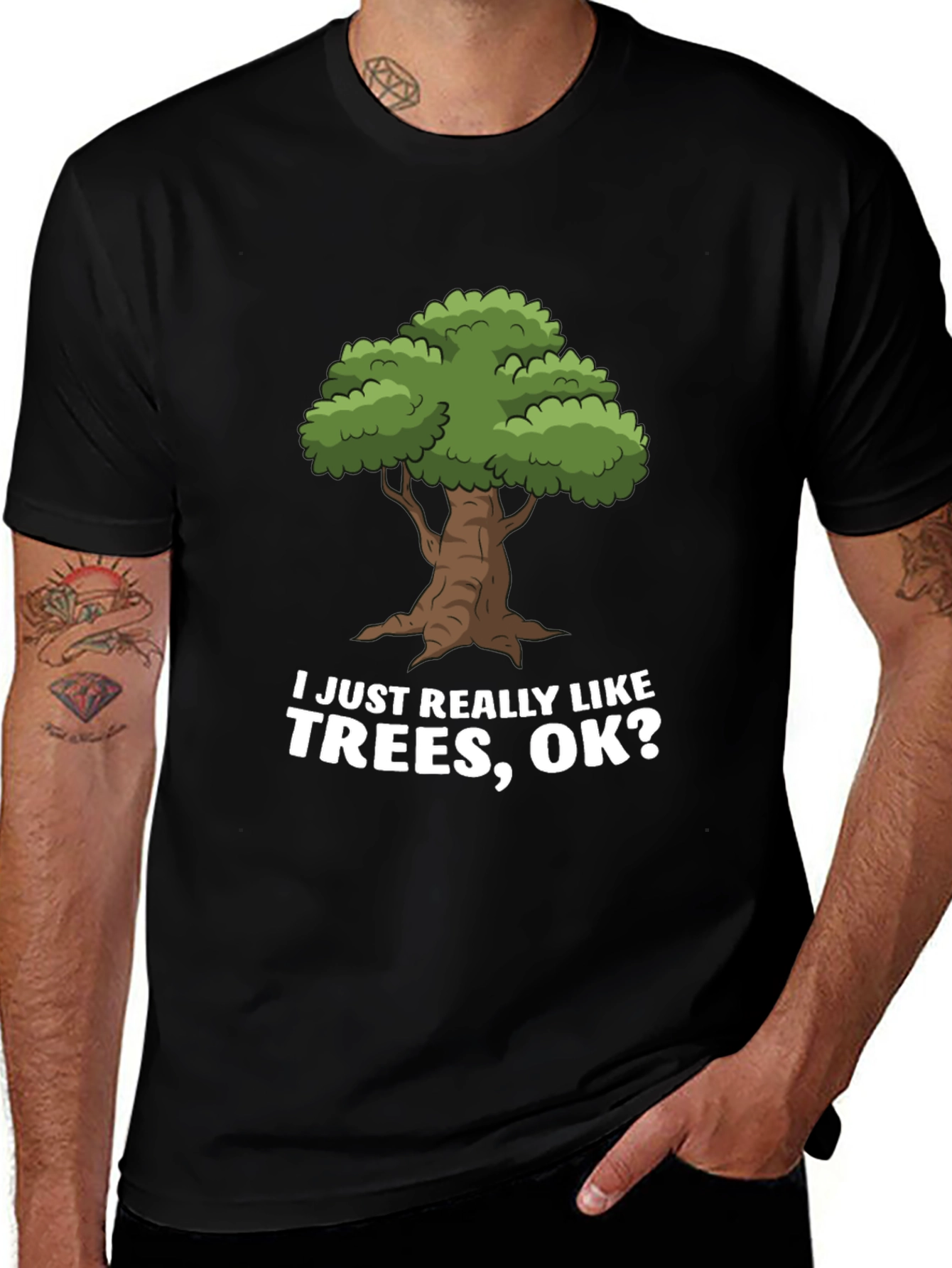 Variant 16 of I Just Really Like Trees, OK? T-Shirt