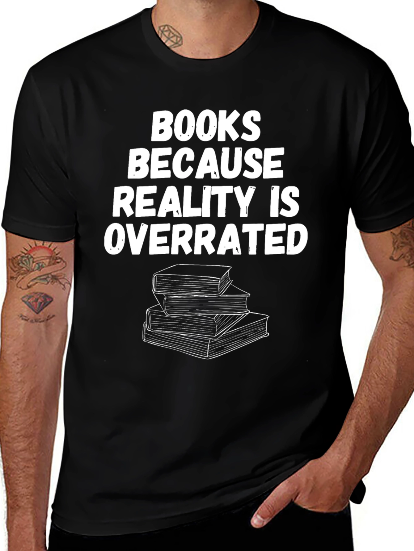 Variant 18 of Books Because Reality Is Overrated Graphic Tee