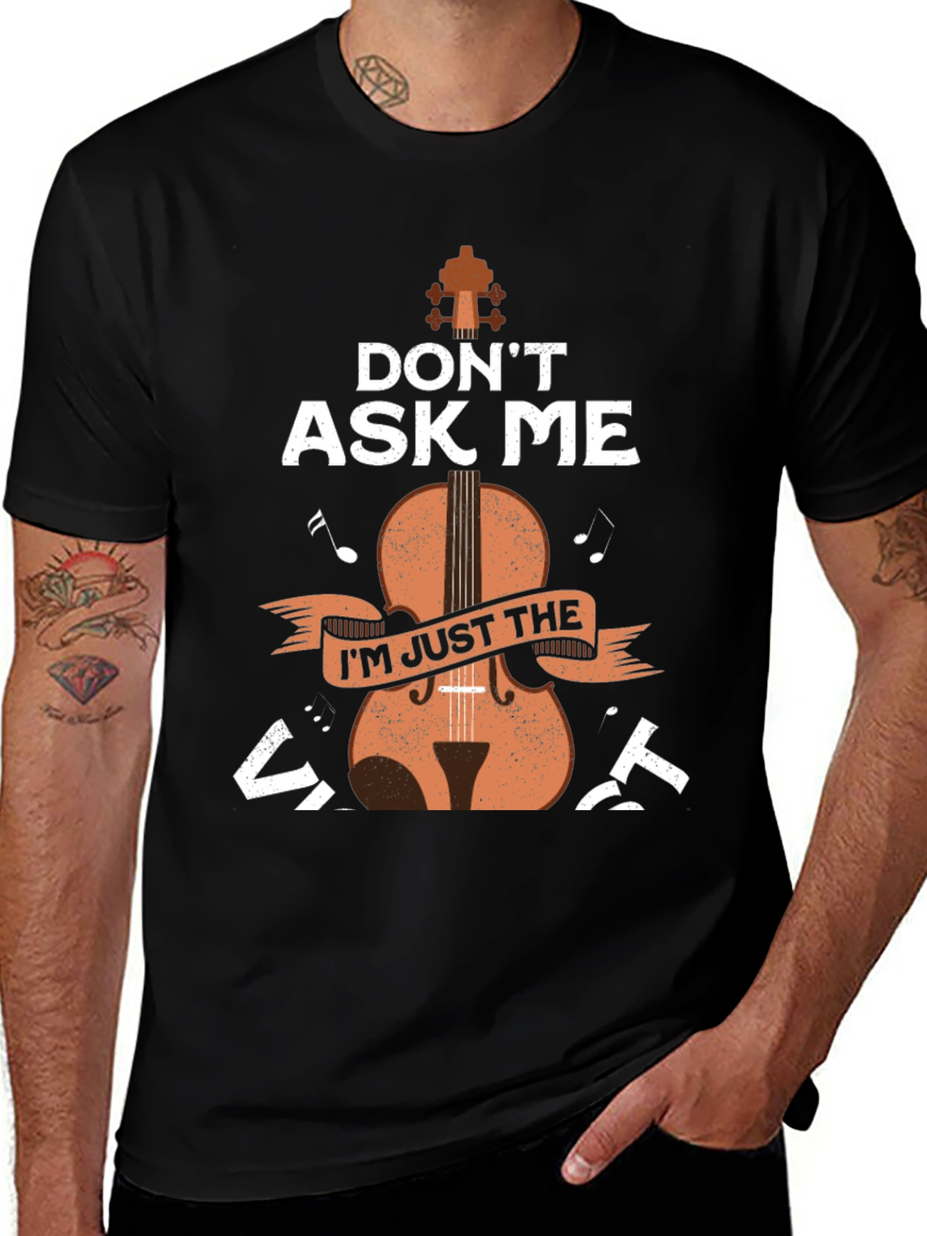 Variant 13 of Don't Ask Me I'm Just The Violist T-Shirt