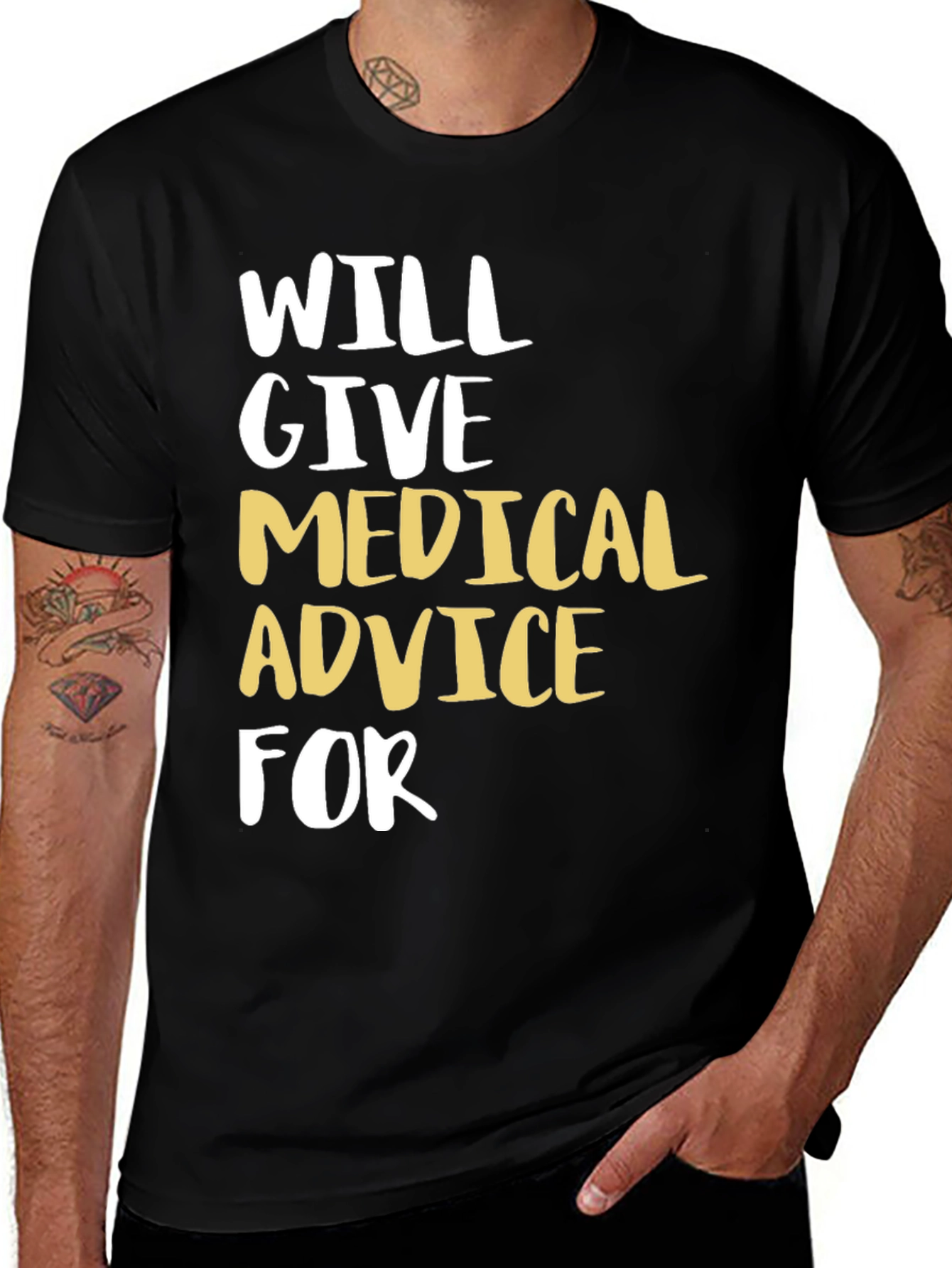 Variant 5 of Will Give Medical Advice For T-Shirt