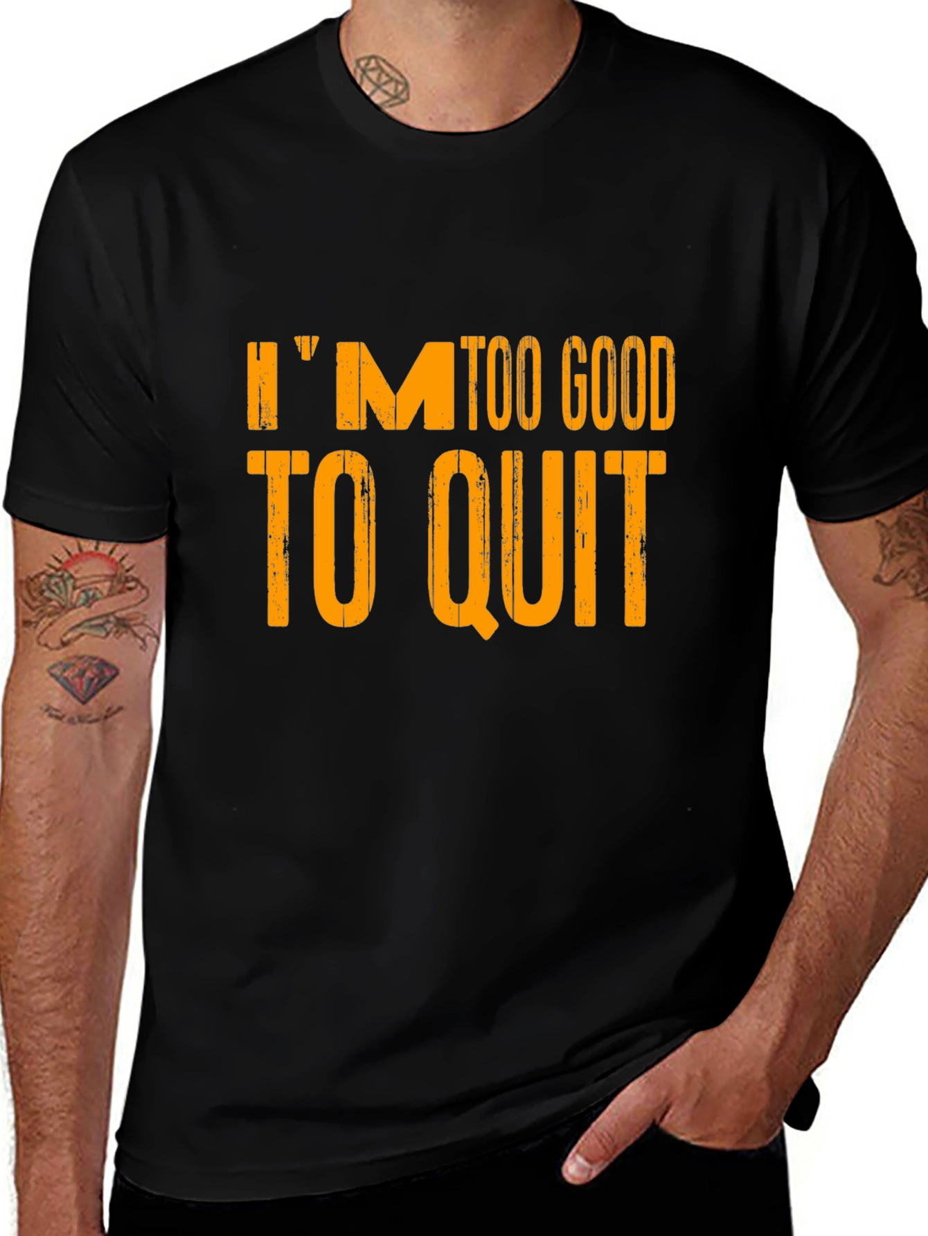 Variant 13 of I'm Too Good to Quit T-Shirt