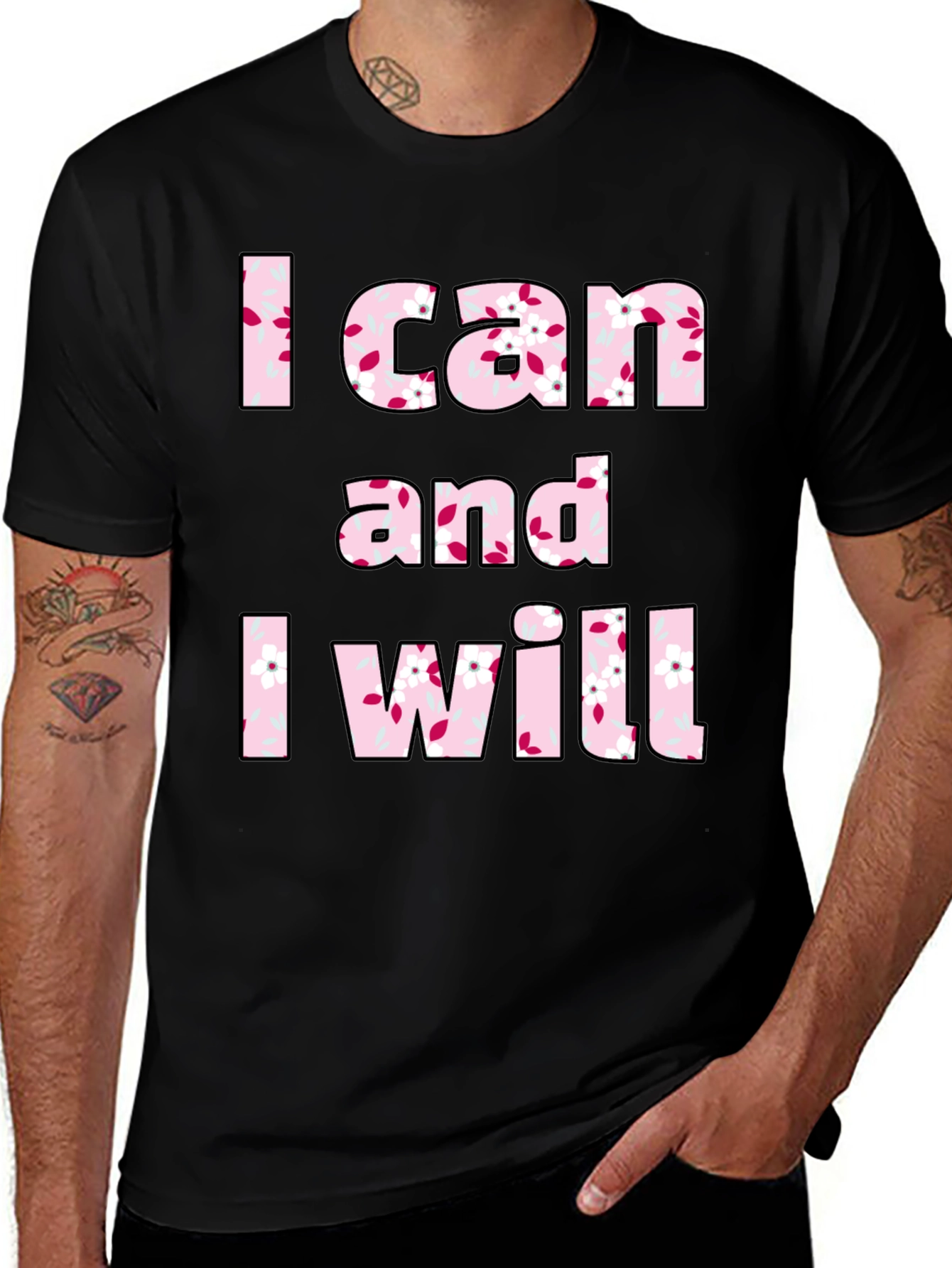 Variant 3 of I Can and I Will Floral Print Black T-Shirt