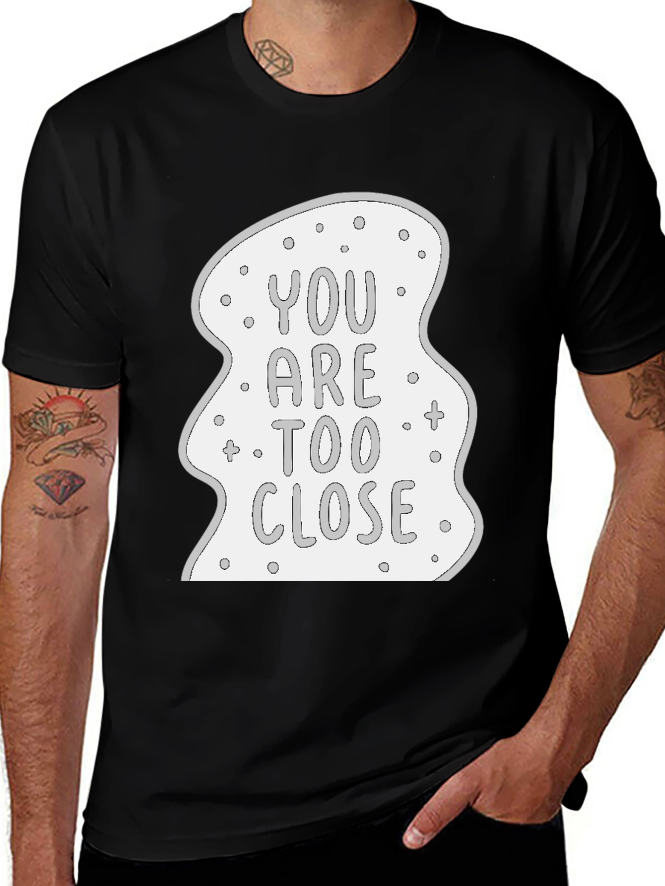 Variant 26 of You Are Too Close Graphic Tee - Social Distancing Shirt