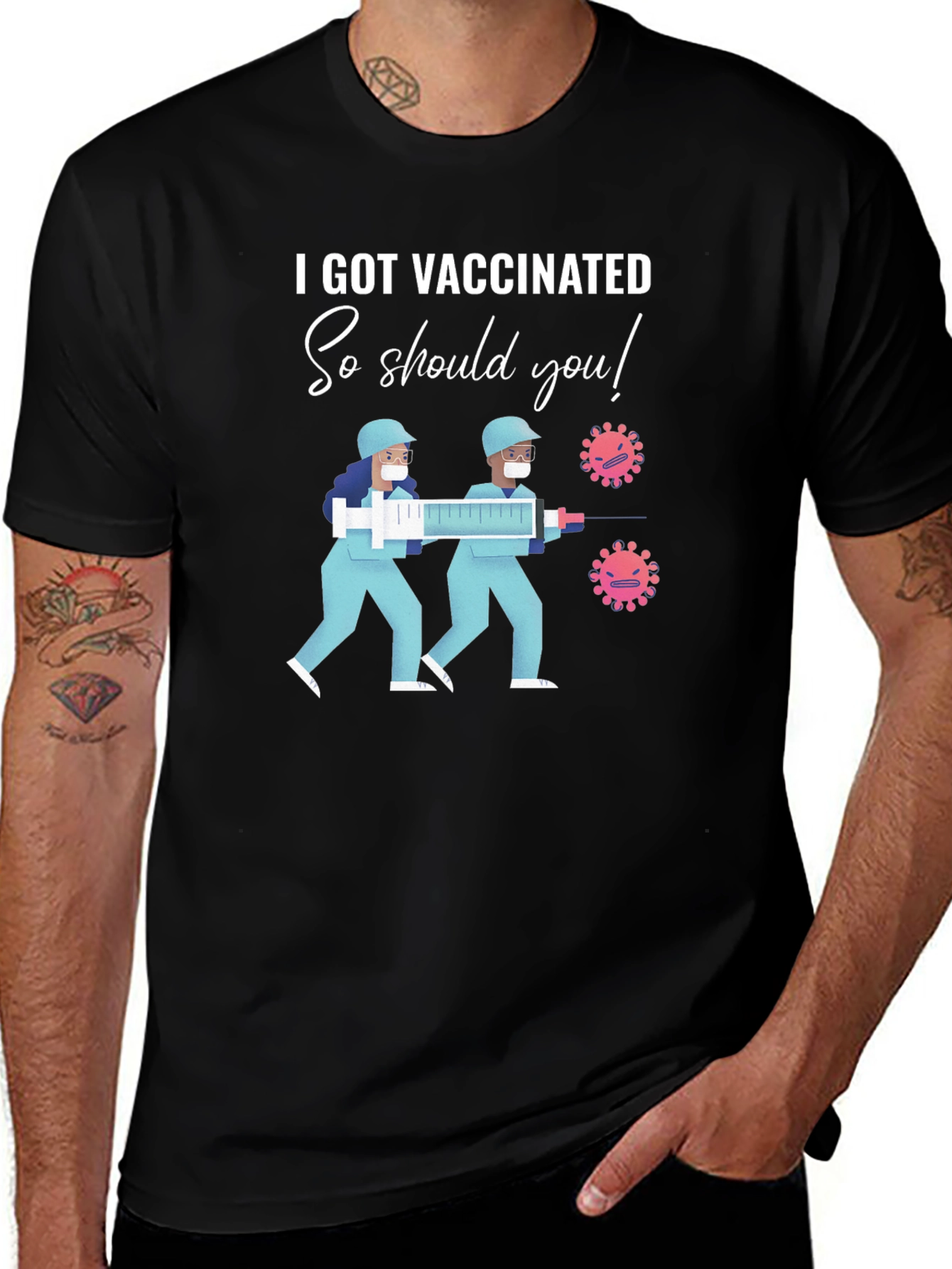 I Got Vaccinated So Should You T-Shirt
