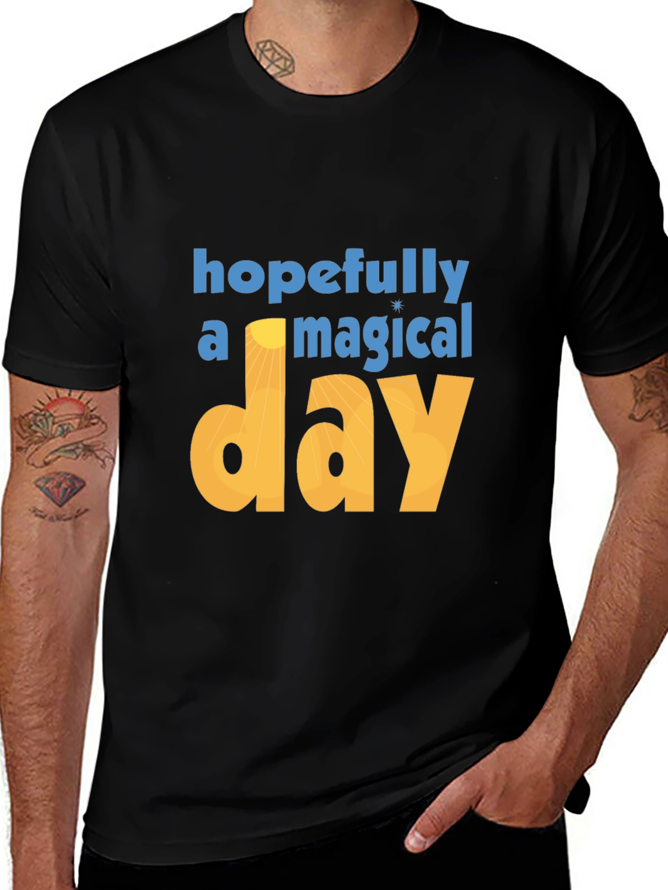 Variant 5 of Hopefully a Magical Day Graphic T-Shirt