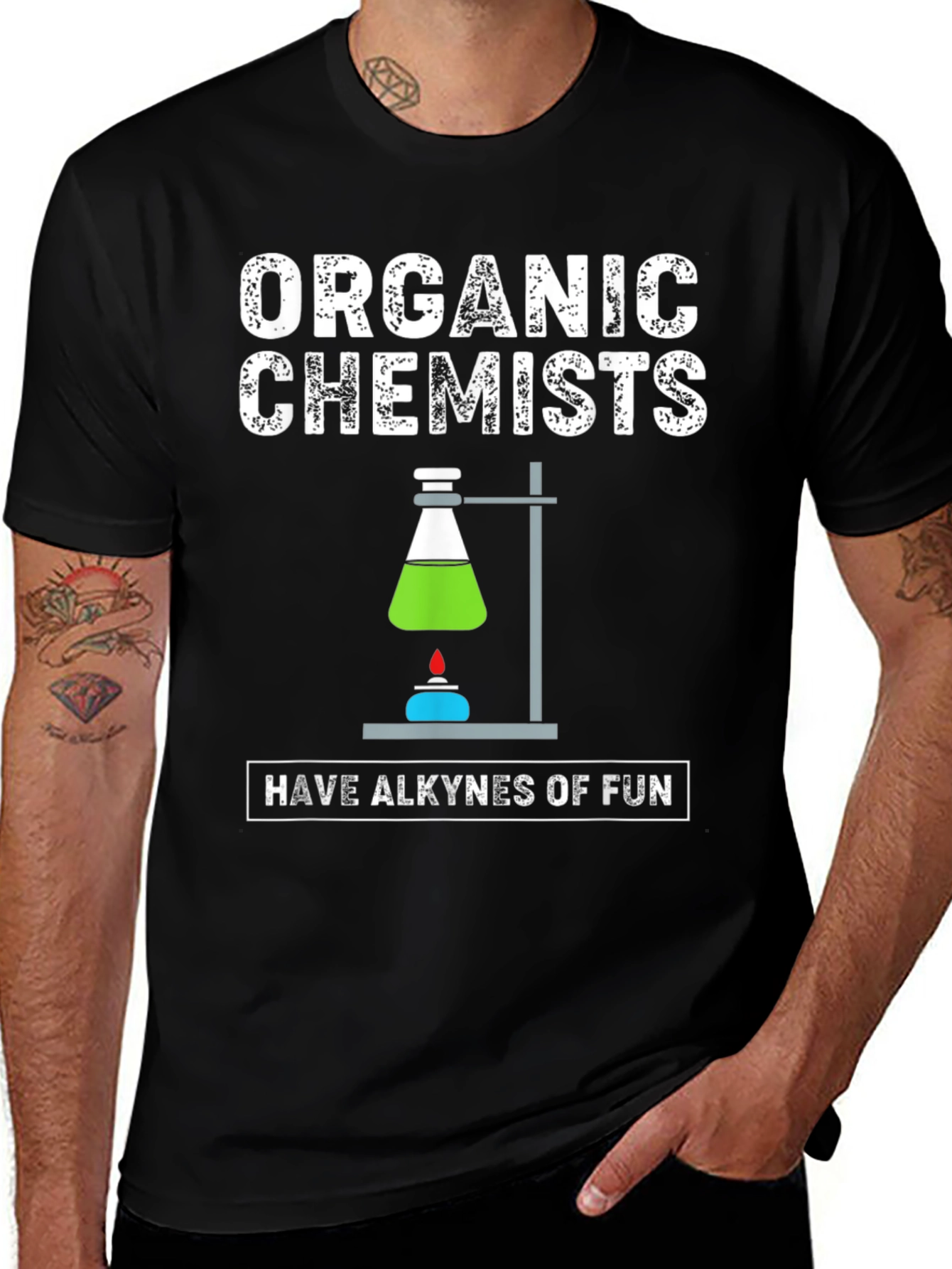 Variant 21 of Organic Chemists Have Alkynes Of Fun Graphic T-Shirt