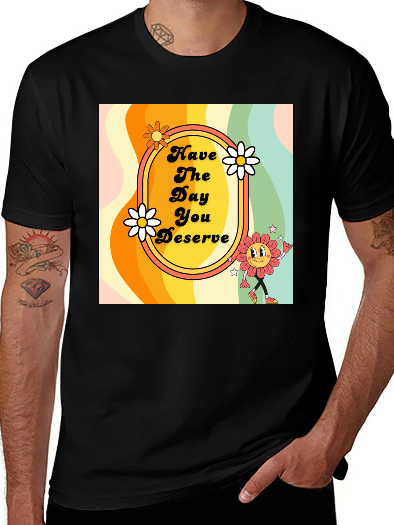 Variant 10 of Retro Style T-Shirt - Have the Day You Deserve