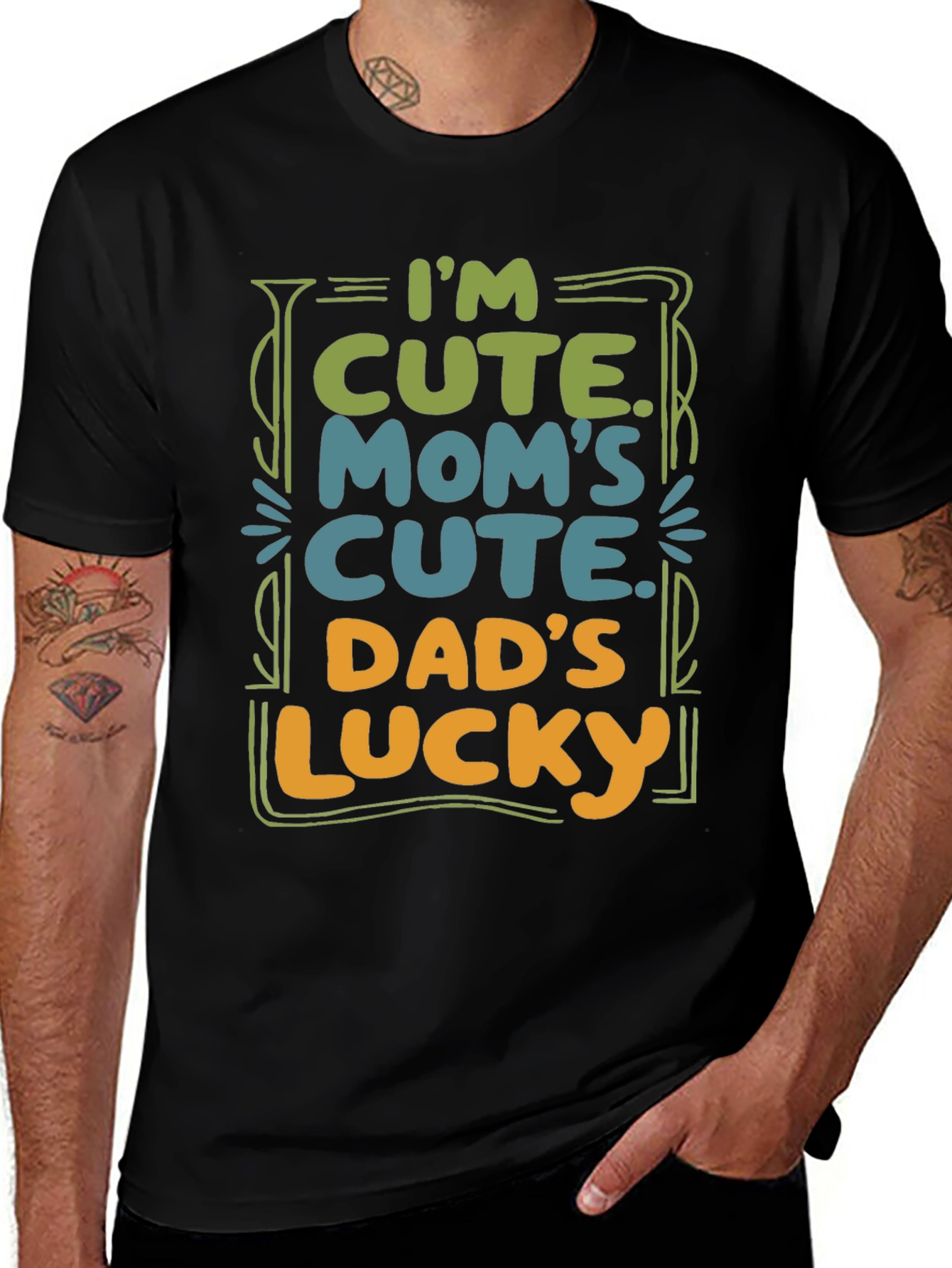 Cute Baby T-Shirt: "I'm Cute. Mom's Cute. Dad's Lucky."