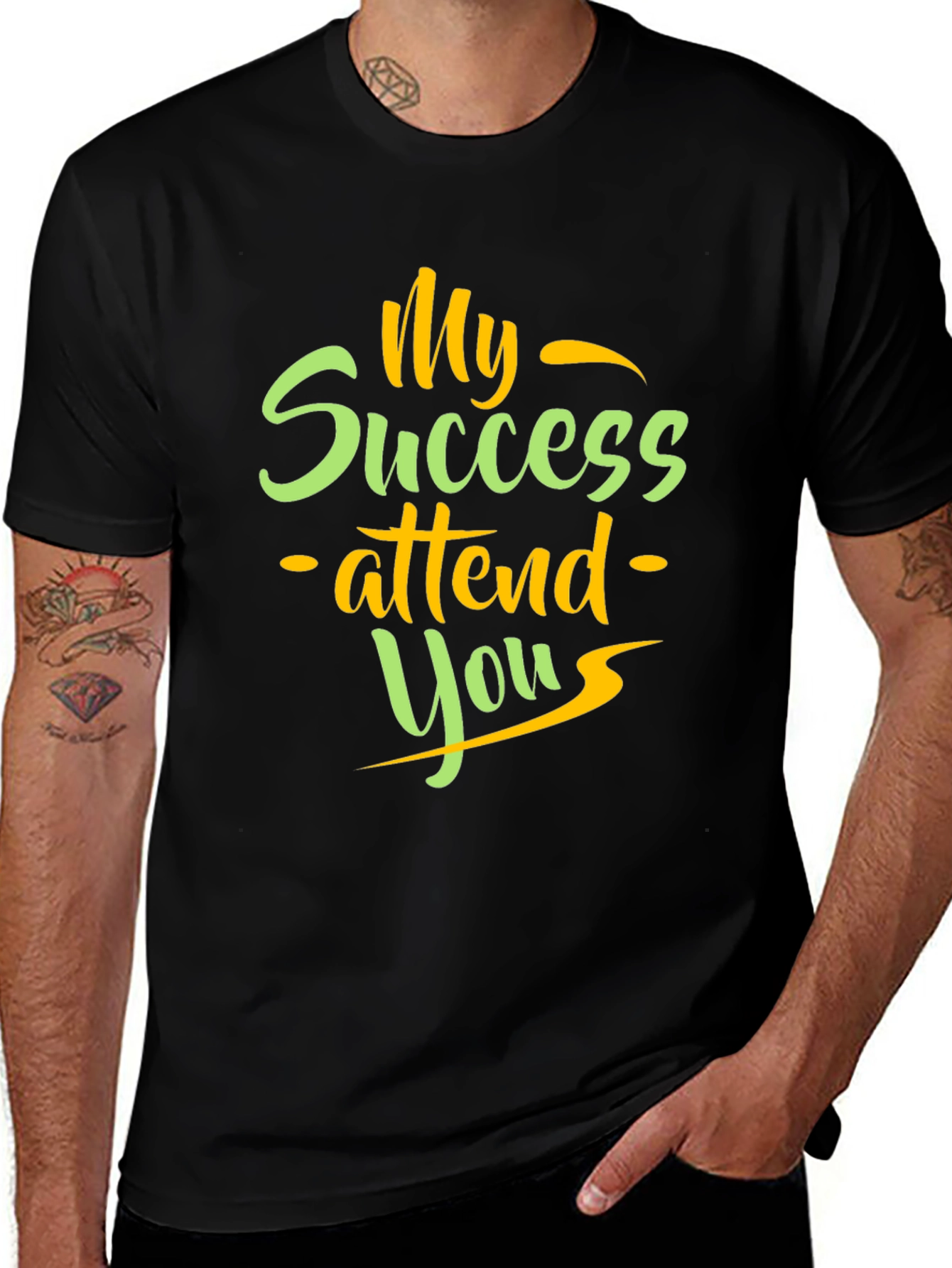 Variant 8 of My Success Attend You Graphic T-Shirt