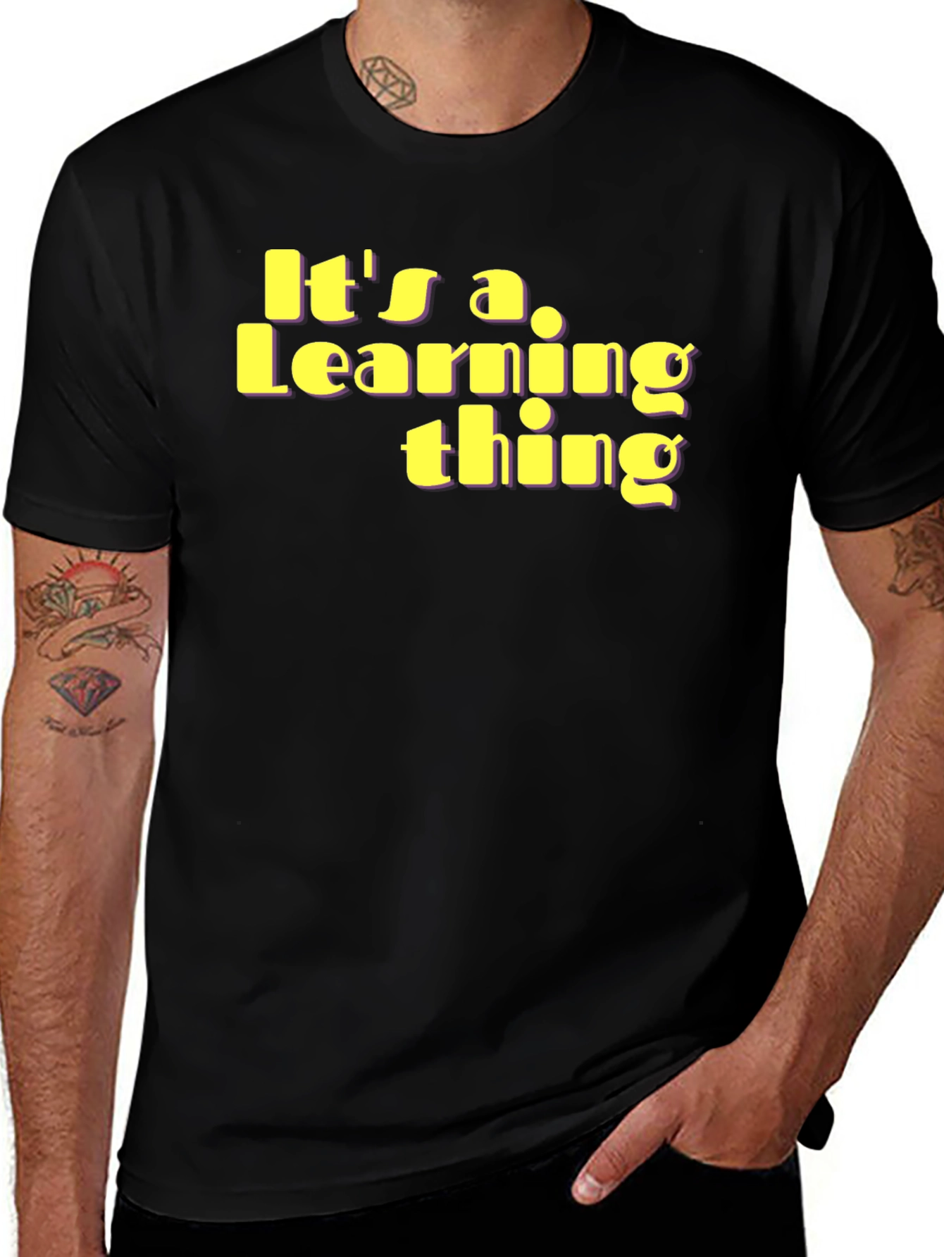 Variant 4 of It's a Learning Thing T-Shirt - Unique Fun Design