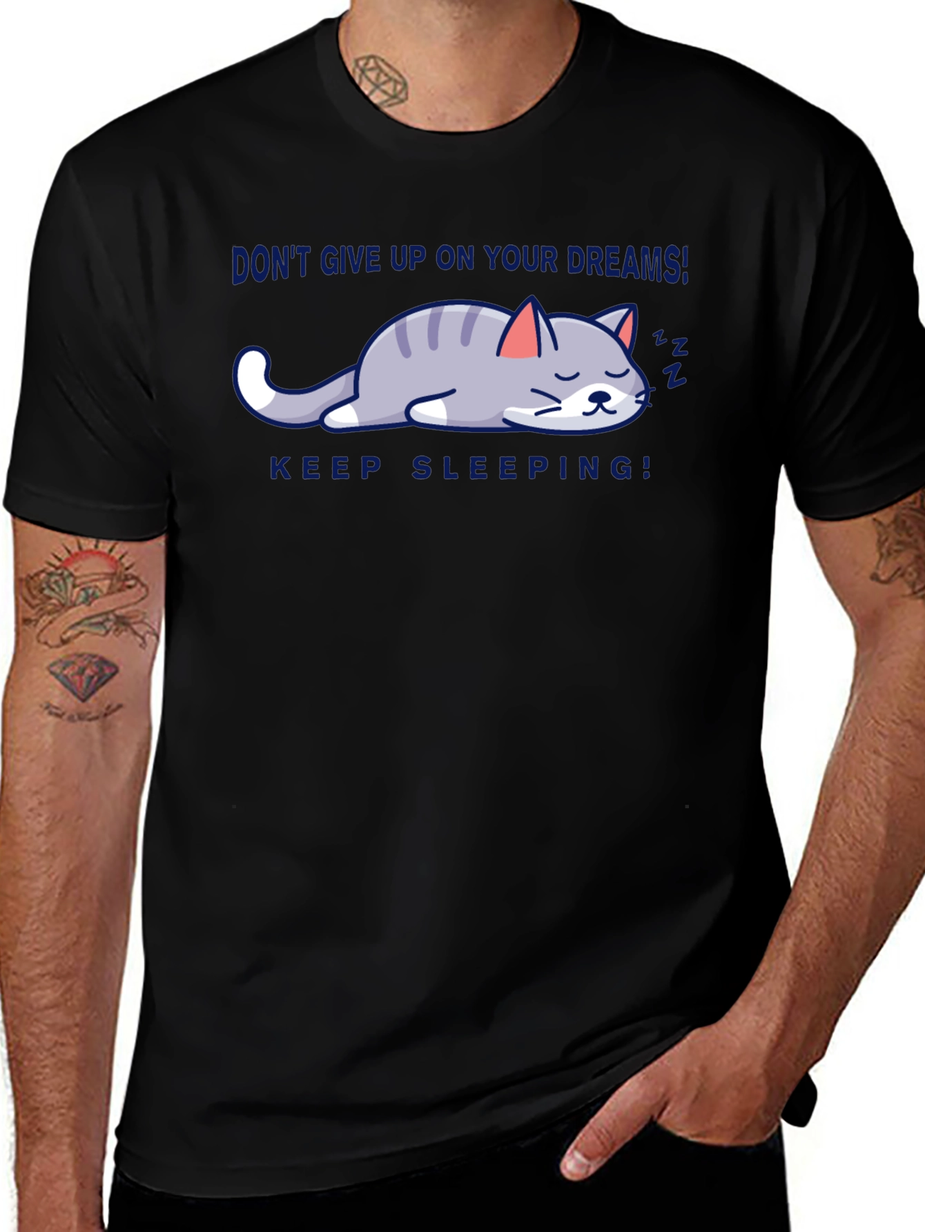 Funny Sleeping Cat T-Shirt - Don't Give Up On Your Dreams