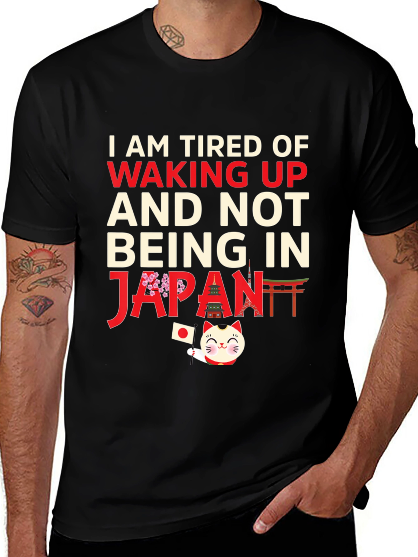 I am Tired of Waking Up Japan T-Shirt