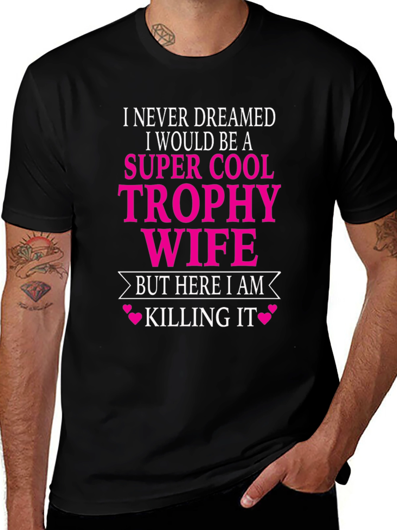 Variant 15 of Super Cool Trophy Wife T-Shirt