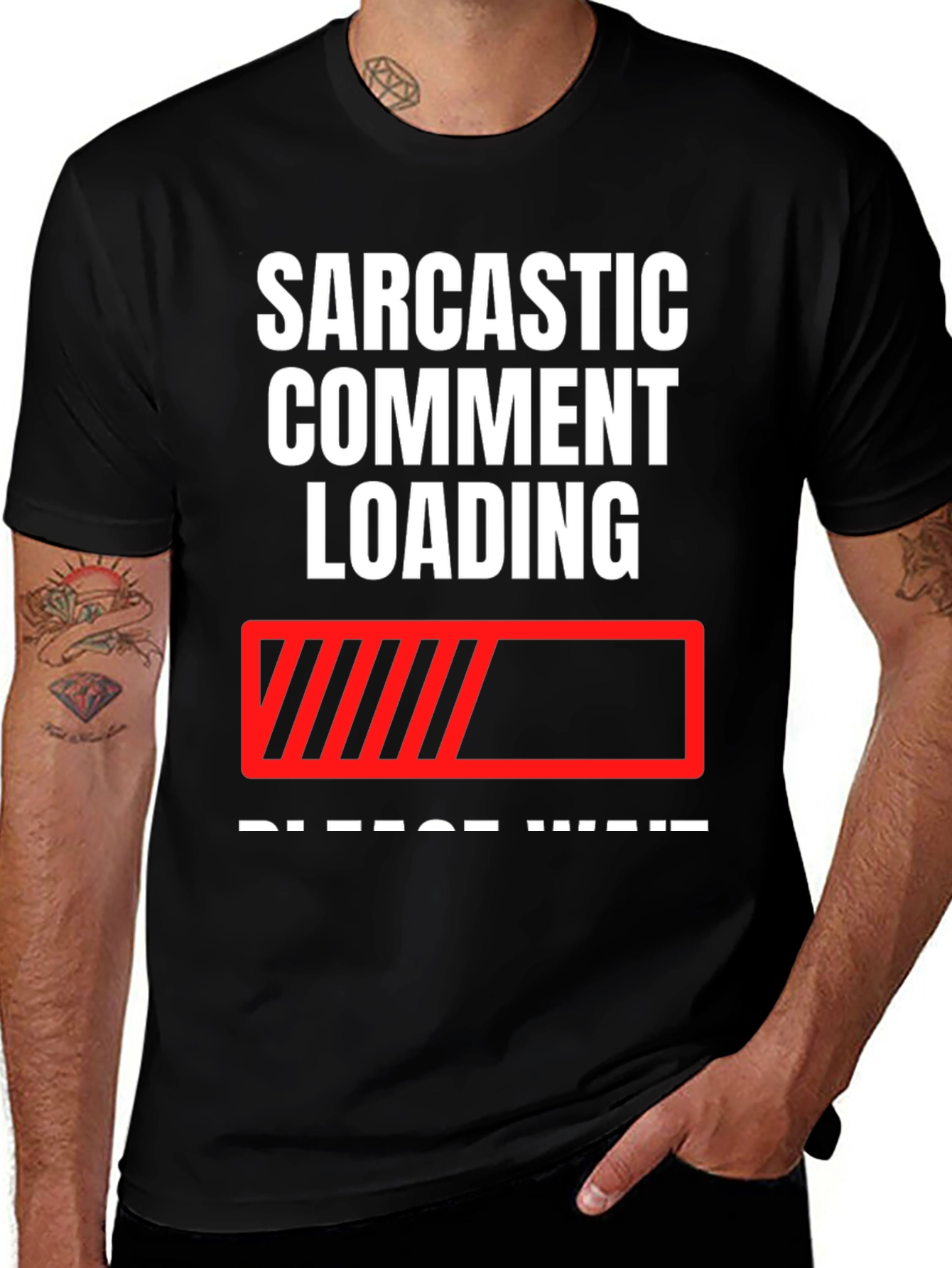 Variant 4 of Sarcastic Comment Loading Graphic T-Shirt