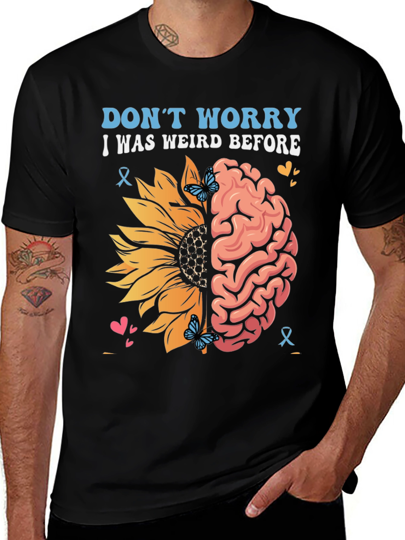 Don't Worry I Was Weird Before T-Shirt