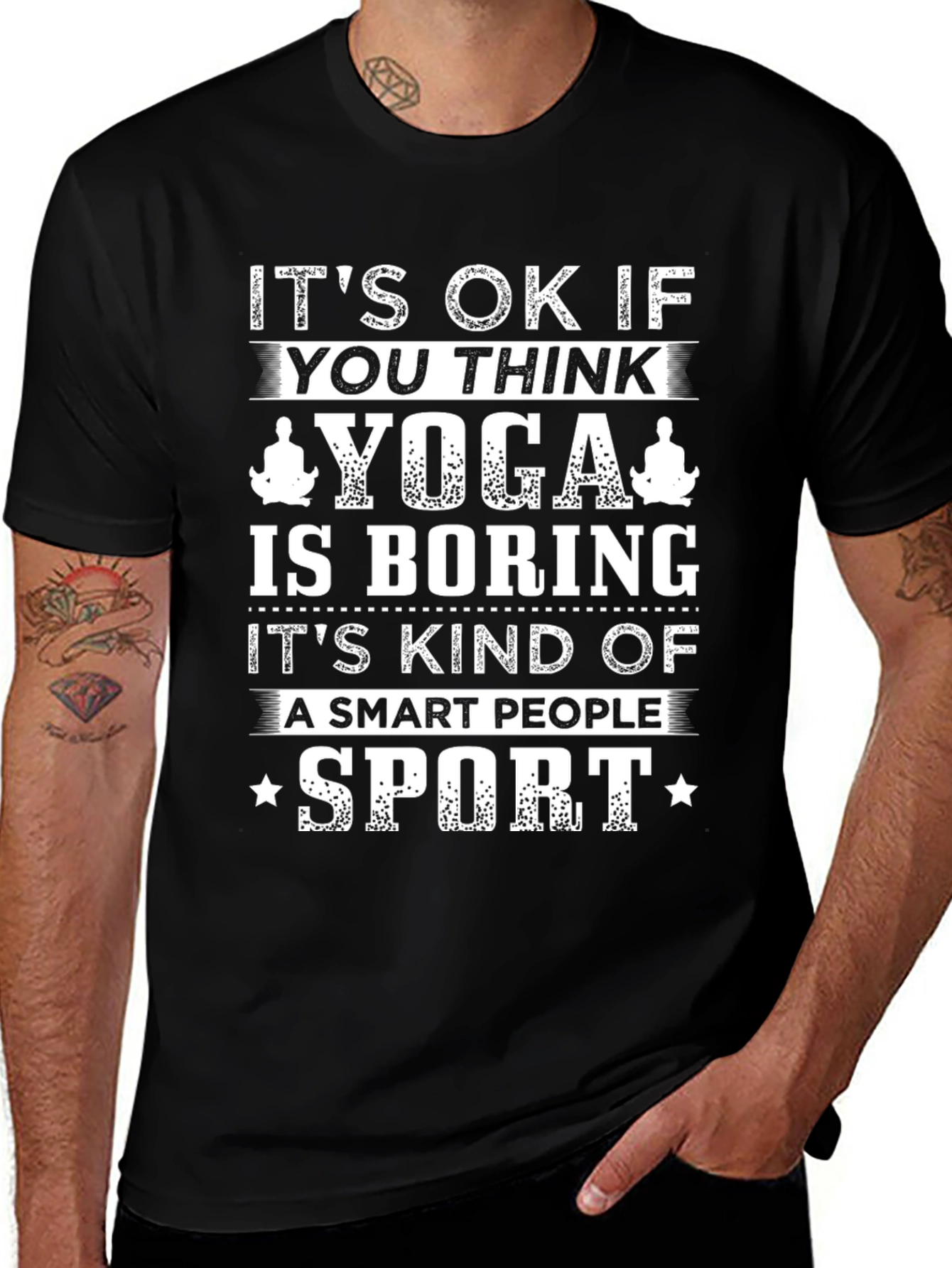 Variant 26 of Funny Yoga T-Shirt: It's OK If You Think Yoga Is Boring