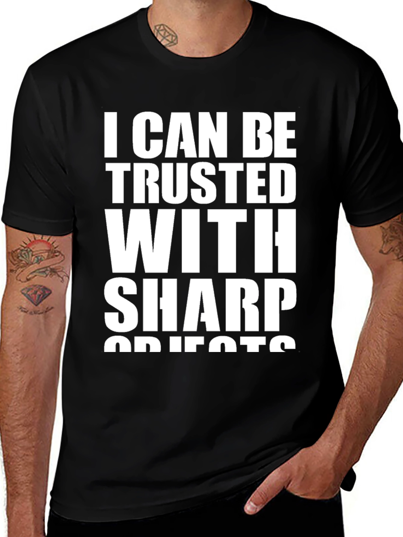 Variant 30 of I Can Be Trusted With Sharp Objects Graphic Tee